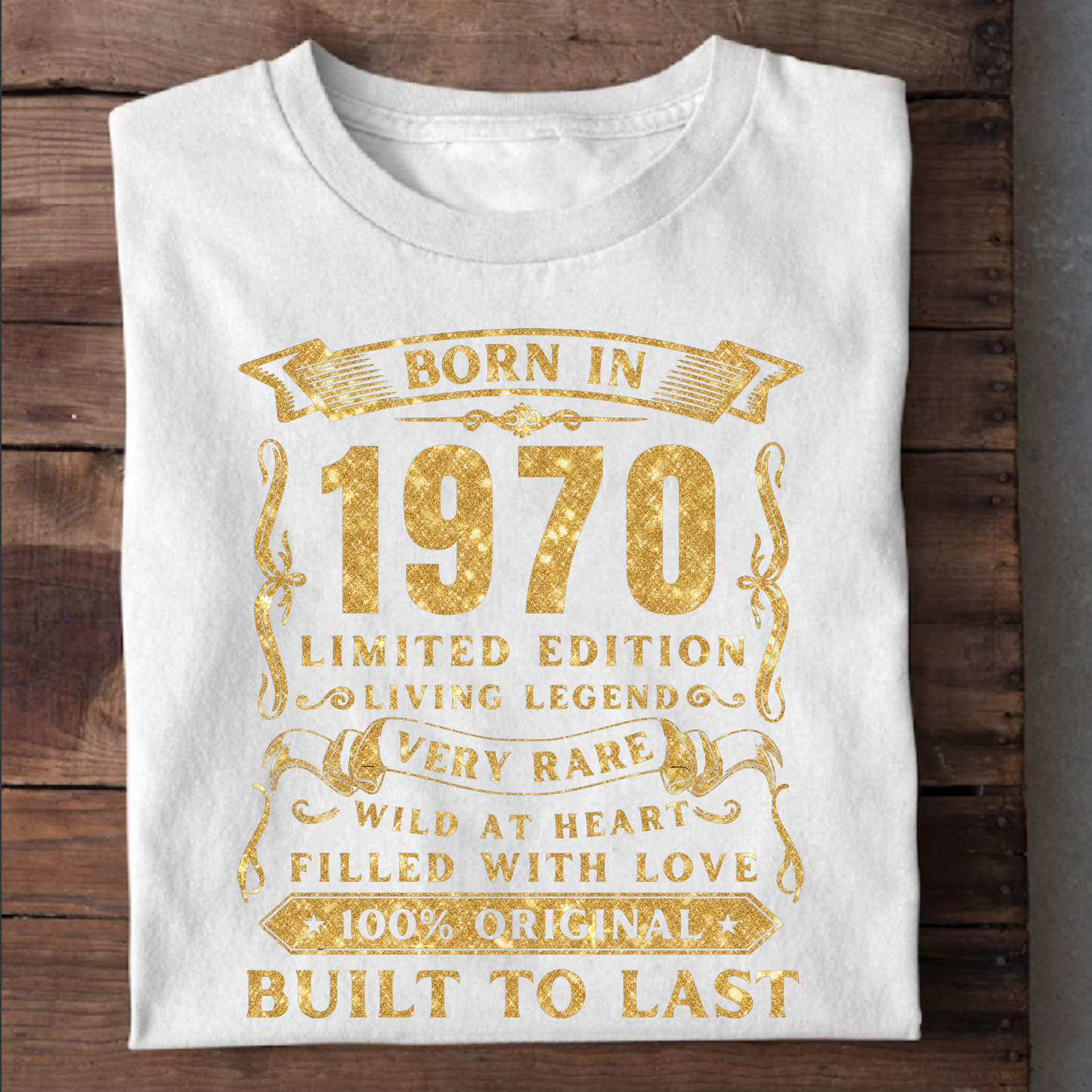BORN IN 1970 PREMIUM QUALITY T-SHIRT