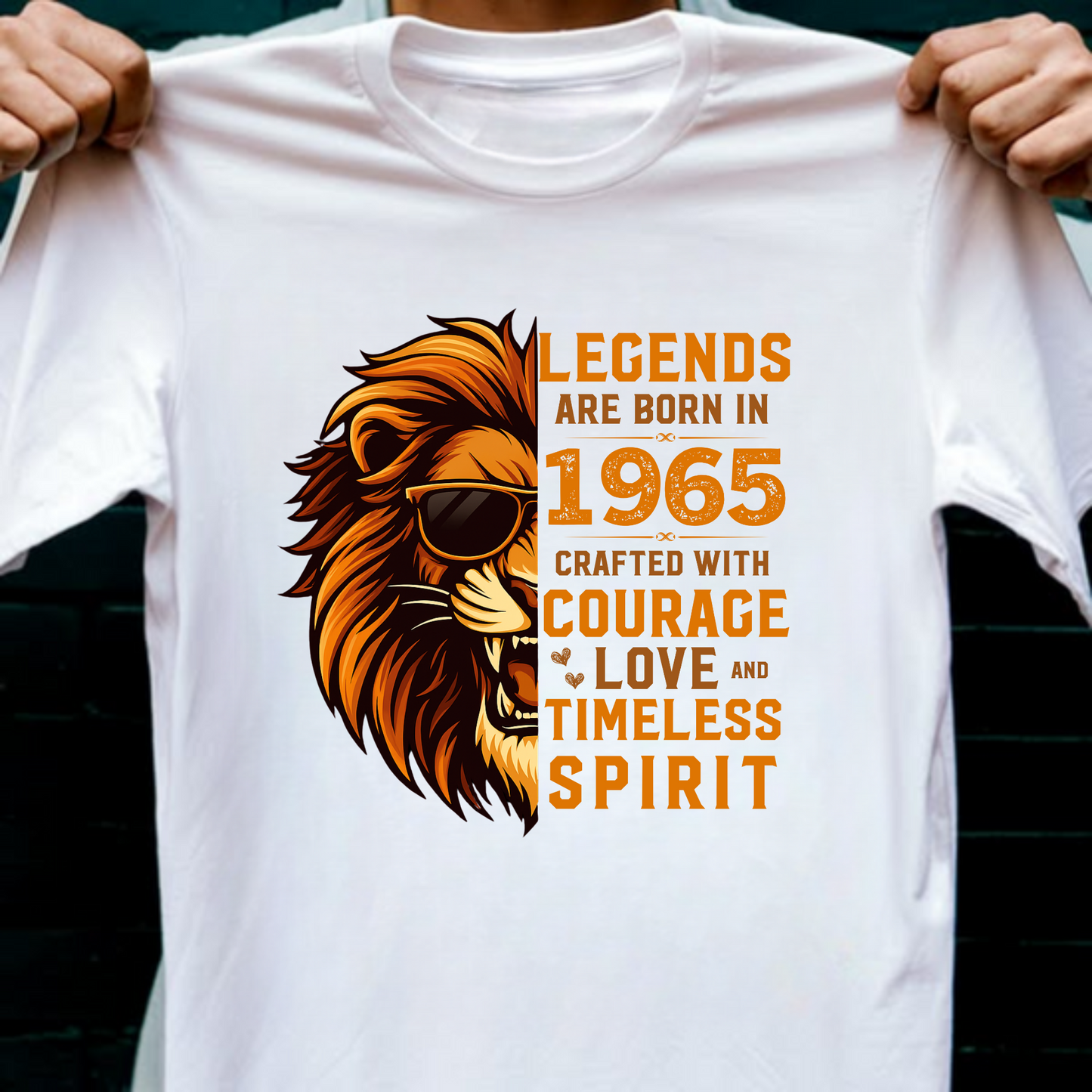 LEGENDS ARE BORN IN 1965 CRAFTED WITH COURAGE CLASSIC T-SHIRT