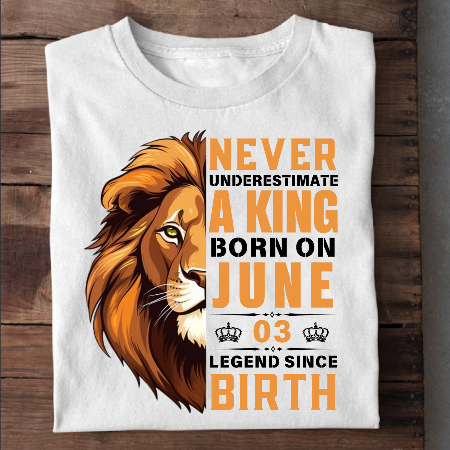 KING JUNE 03 PREMIUM QUALITY T-SHIRT