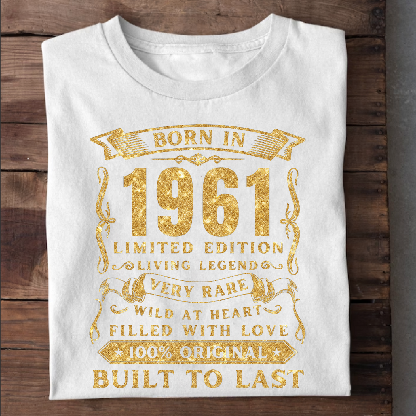 BORN IN 1961 PREMIUM QUALITY T-SHIRT