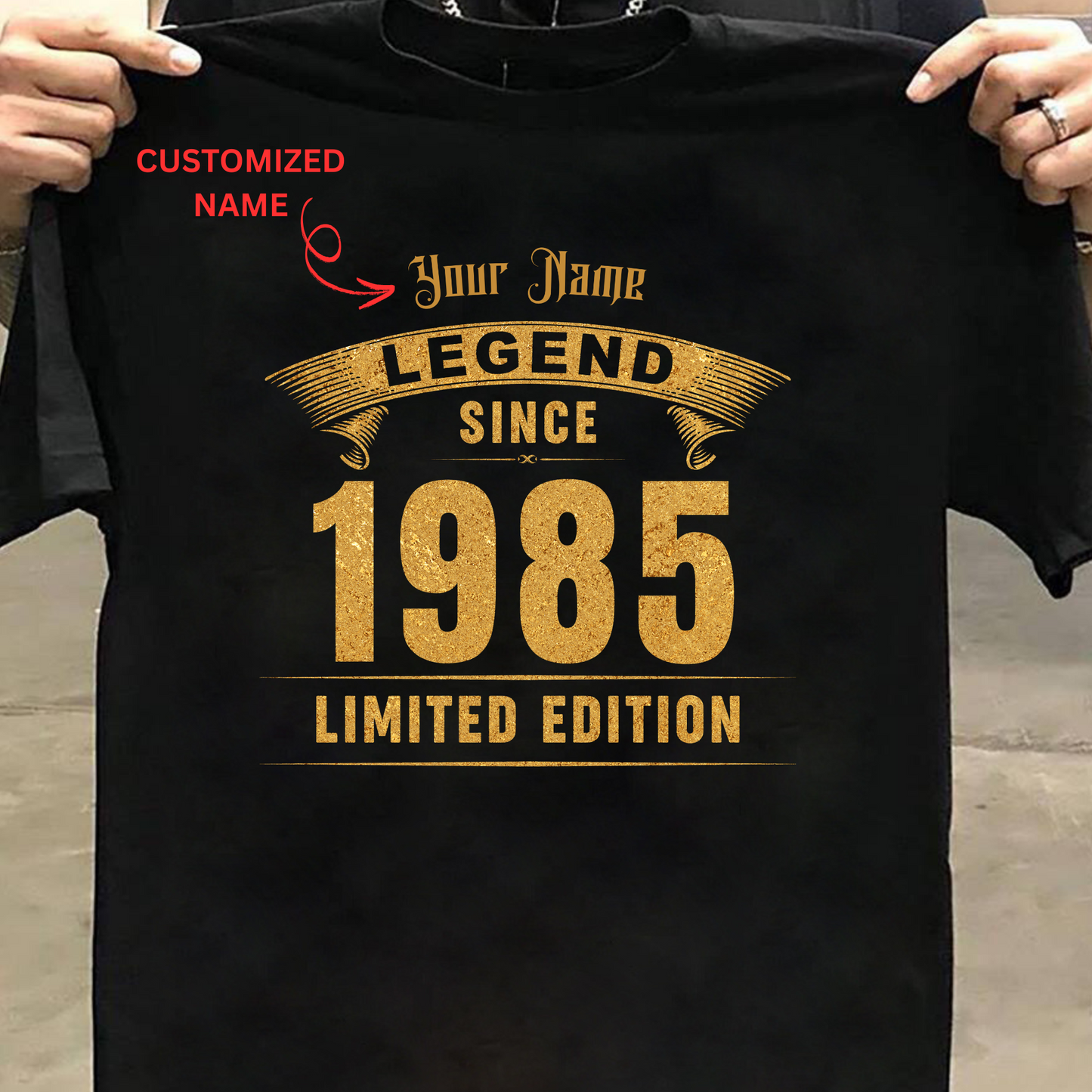 CUSTOMIZATION -LEGEND SINCE 1985 PREMIUM QUALITY T-SHIRT