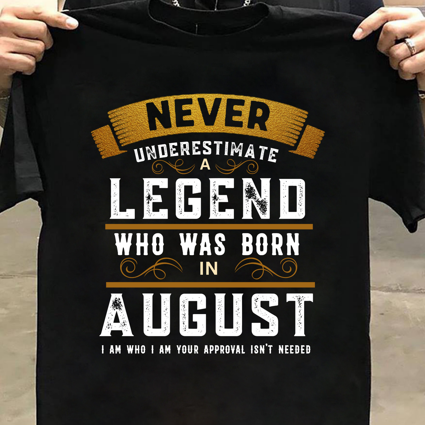 AUGUST LEGEND PREMIUM QUALITY T-SHIRT