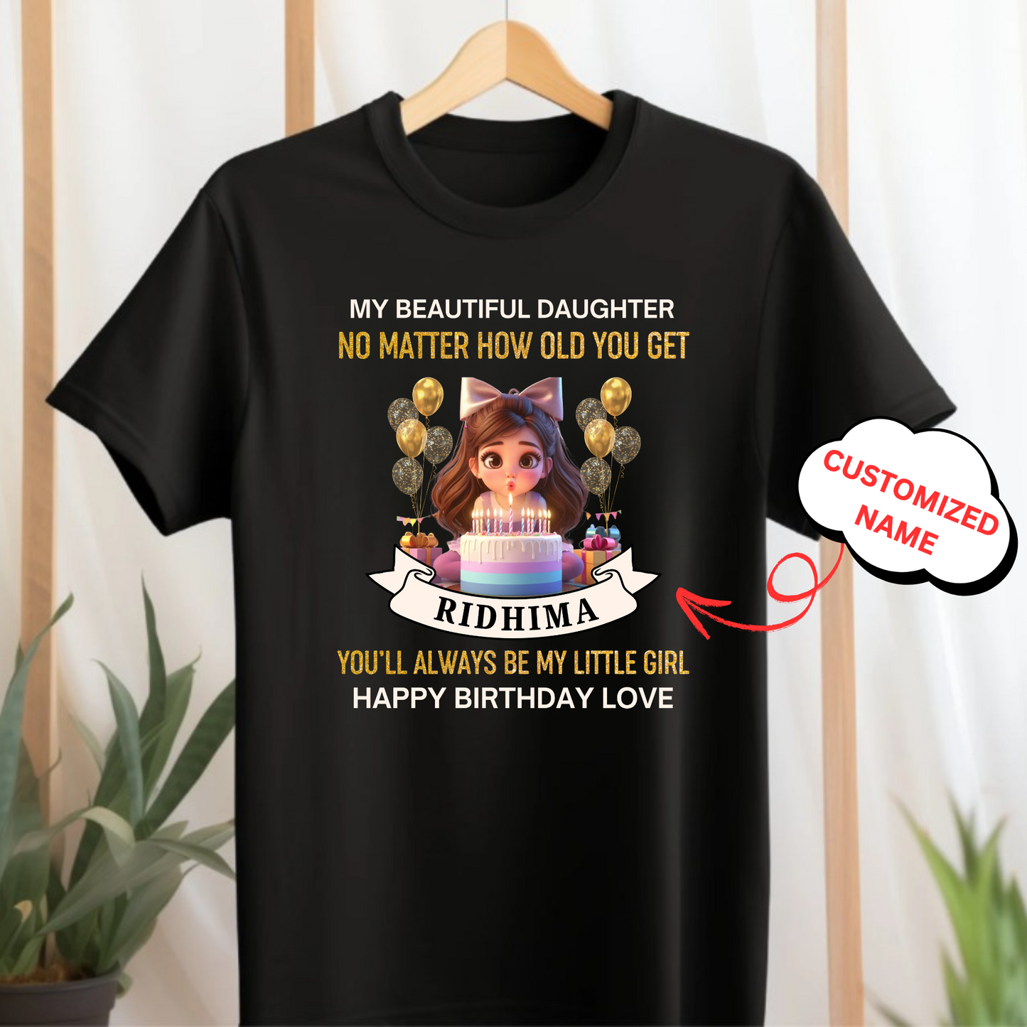 CUSTOMIZED-MY BEAUTIFUL DAUGHTER, HAPPY BIRTHDAY LOVE CLASSIC KIDS T-SHIRT