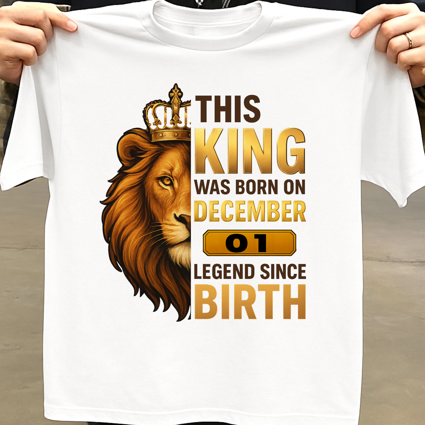 01 DECEMBER KING PREMIUM QUALITY T-SHIRT