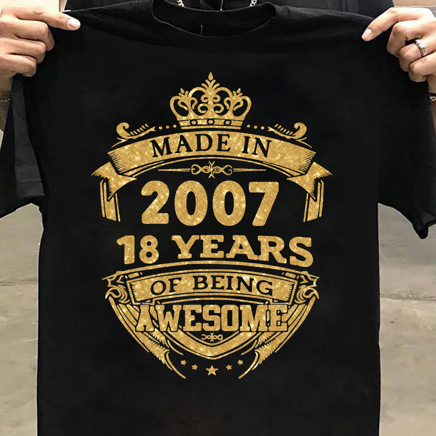 MADE IN 2007 18 YEARS OF BEING AWESOME PREMIUM QUALITY CLASSIC T-SHIRT