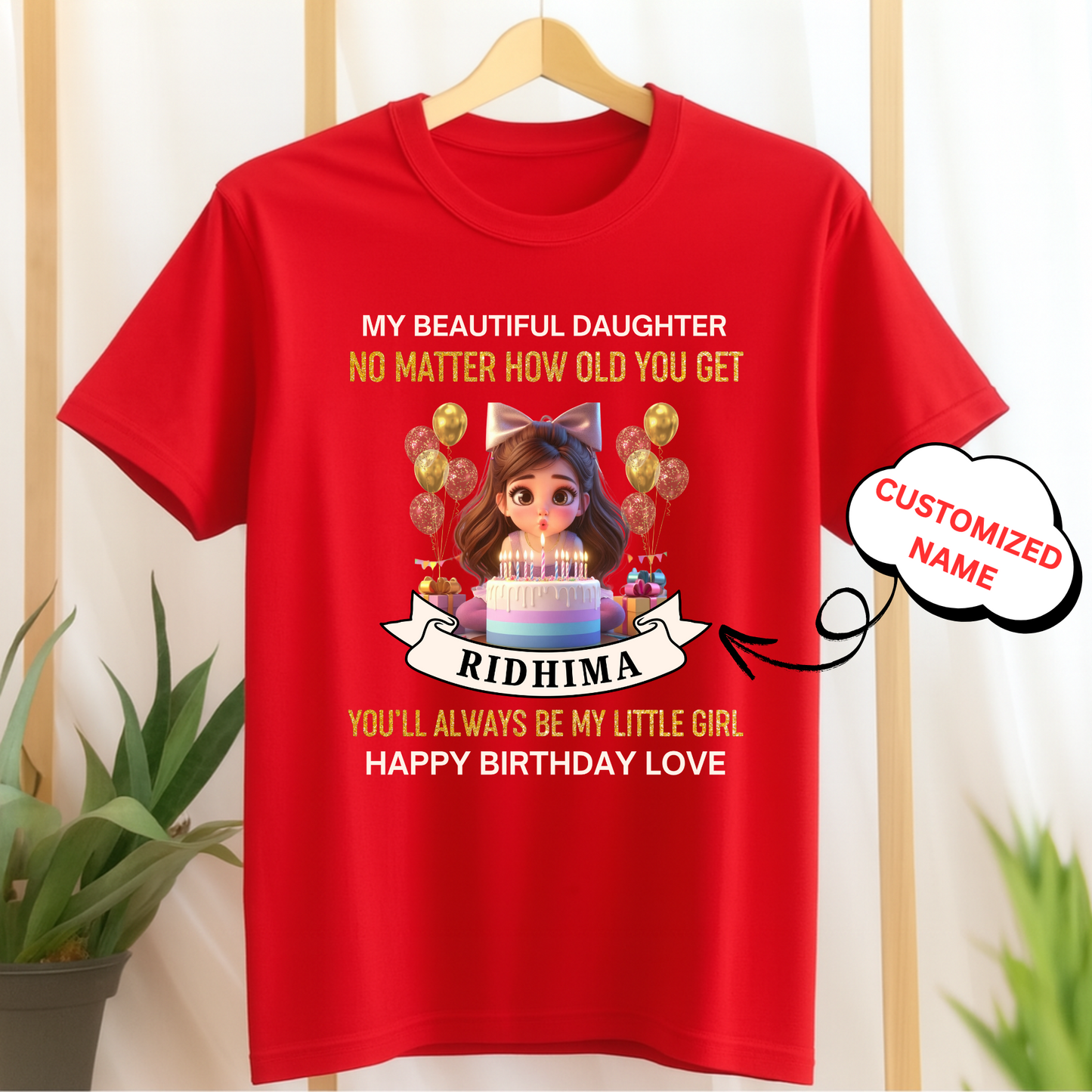CUSTOMIZED-MY BEAUTIFUL DAUGHTER, HAPPY BIRTHDAY LOVE CLASSIC KIDS T-SHIRT