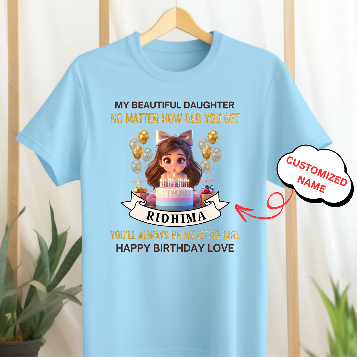 CUSTOMIZED-MY BEAUTIFUL DAUGHTER, HAPPY BIRTHDAY LOVE CLASSIC KIDS T-SHIRT