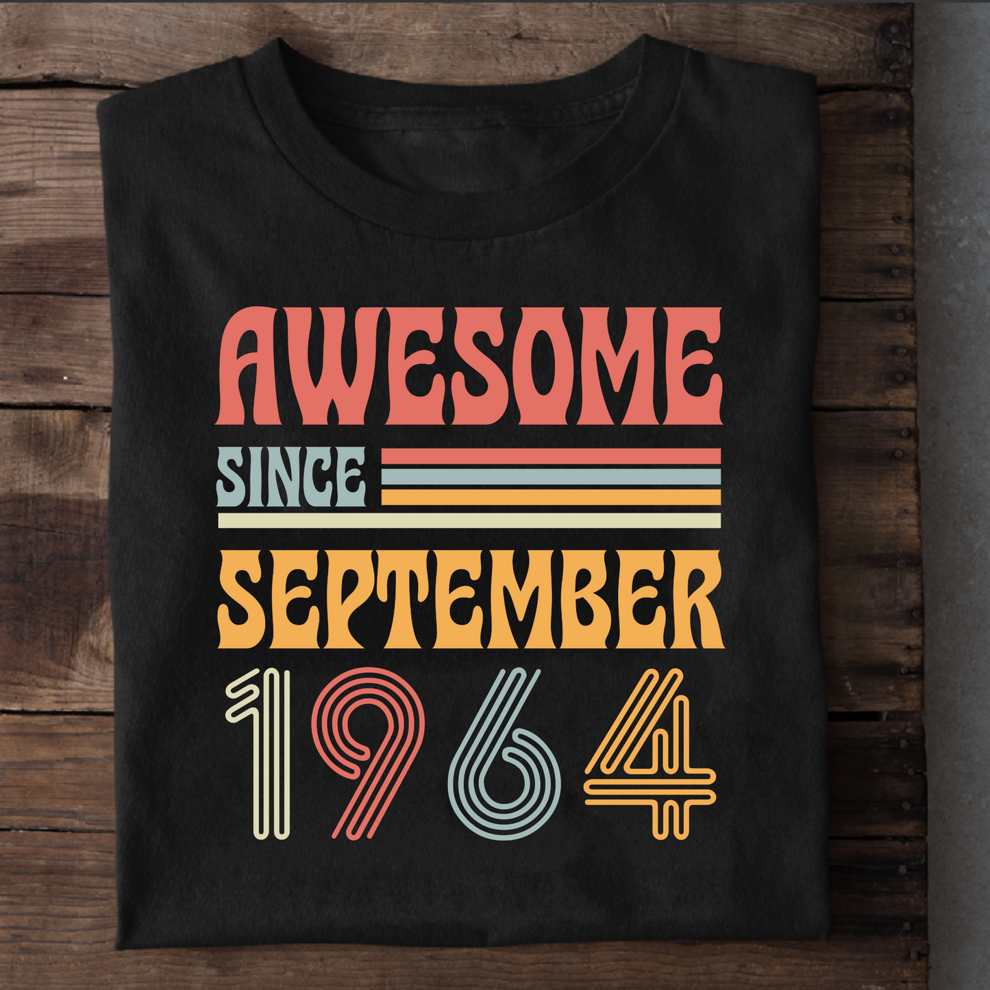 AWESOME SINCE SEPTEMBER 1964 CLASSIC T-SHIRT