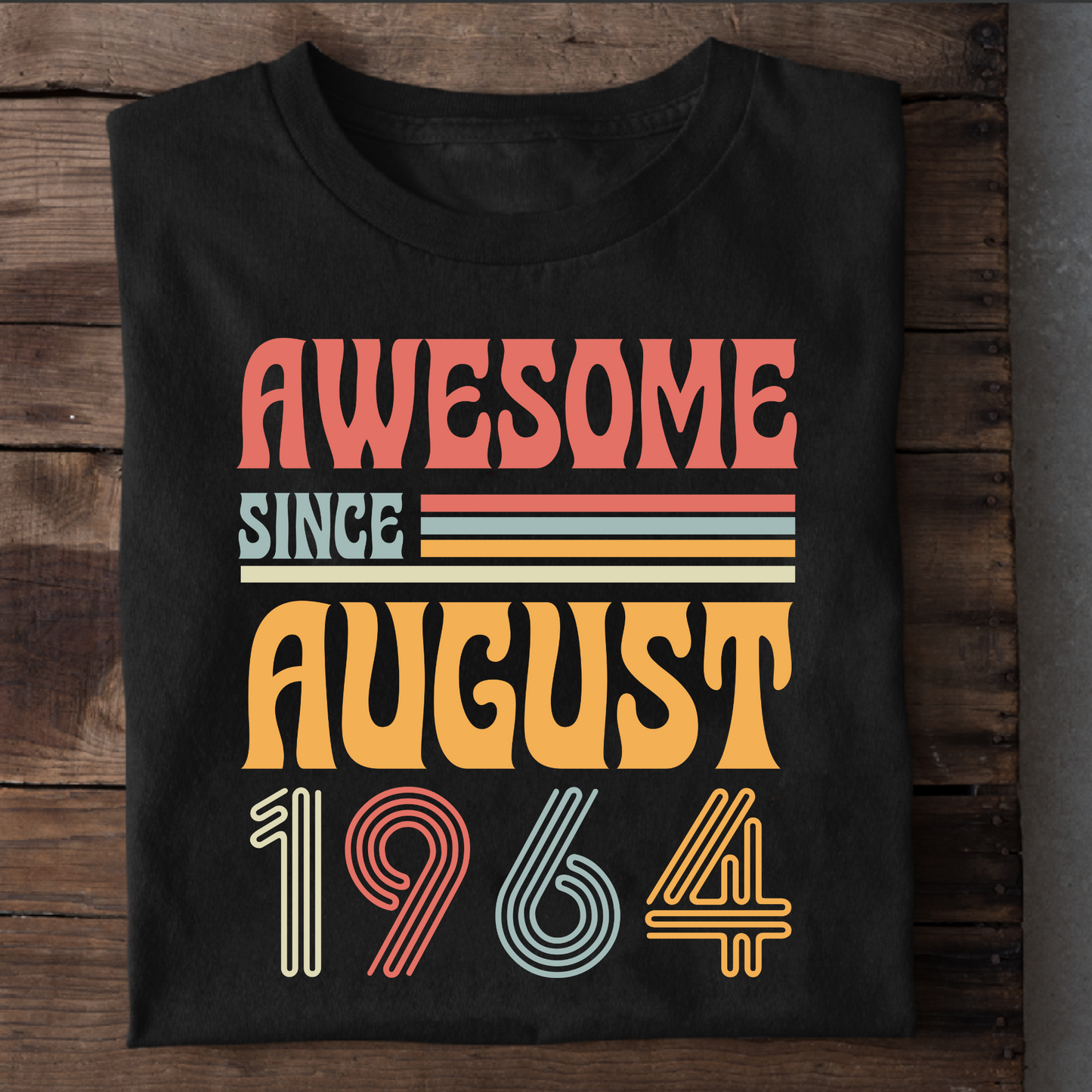 AWESOME SINCE AUGUST 1964 CLASSIC T-SHIRT