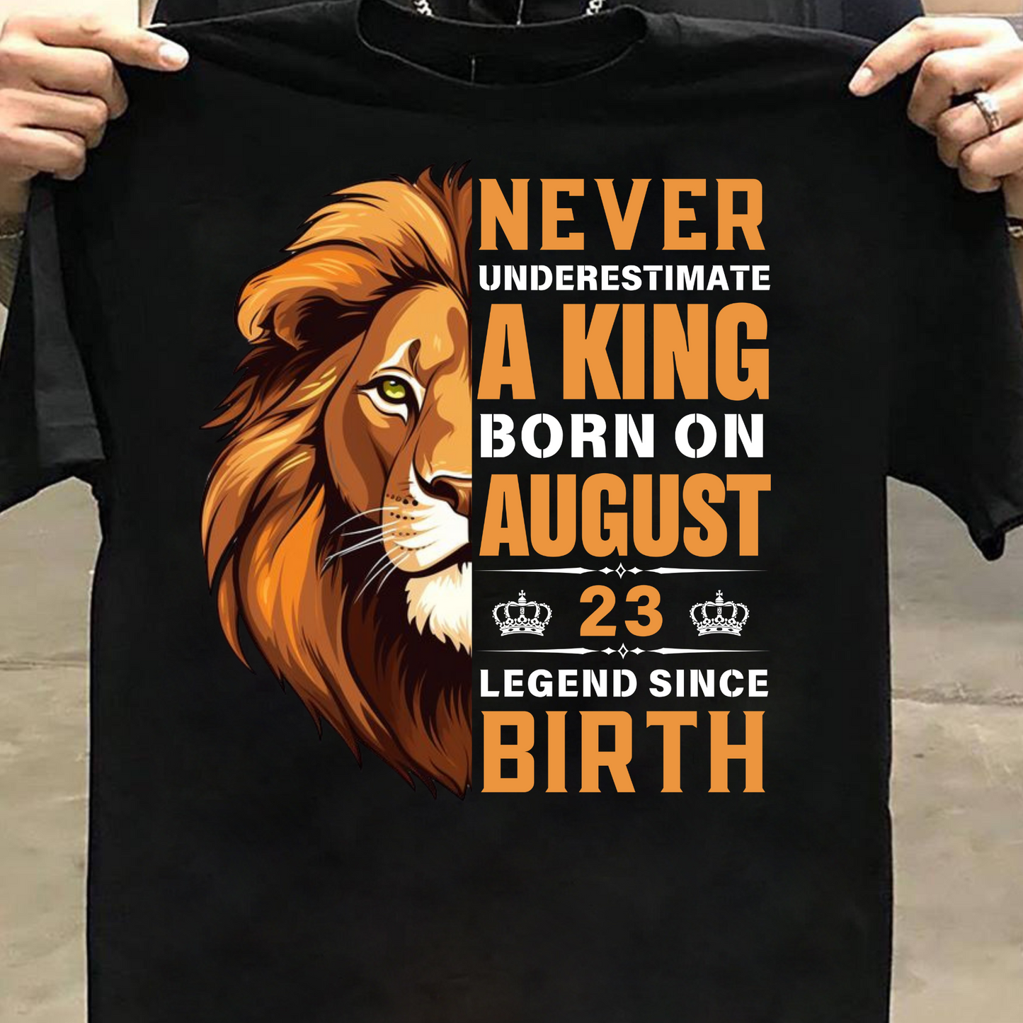 KING AUGUST 23 LEGEND CLASSIC T-SHIRT