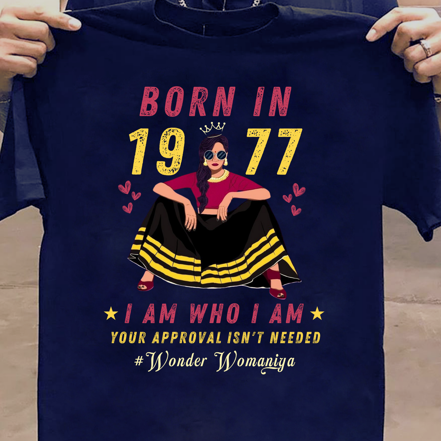 BORN IN 1977 #WONDER WOMANIYA CLASSIC T-SHIRT