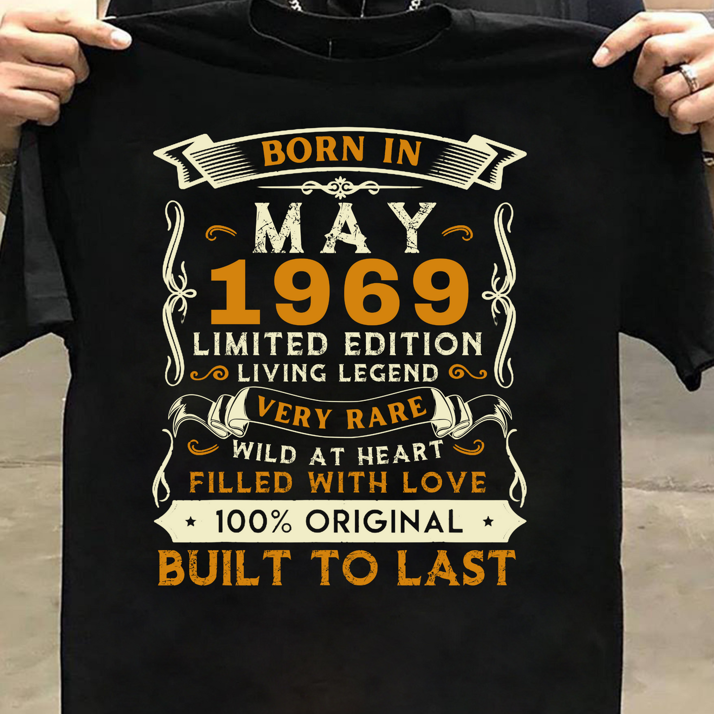 BORN IN MAY 1969 CLASSIC T-SHIRT