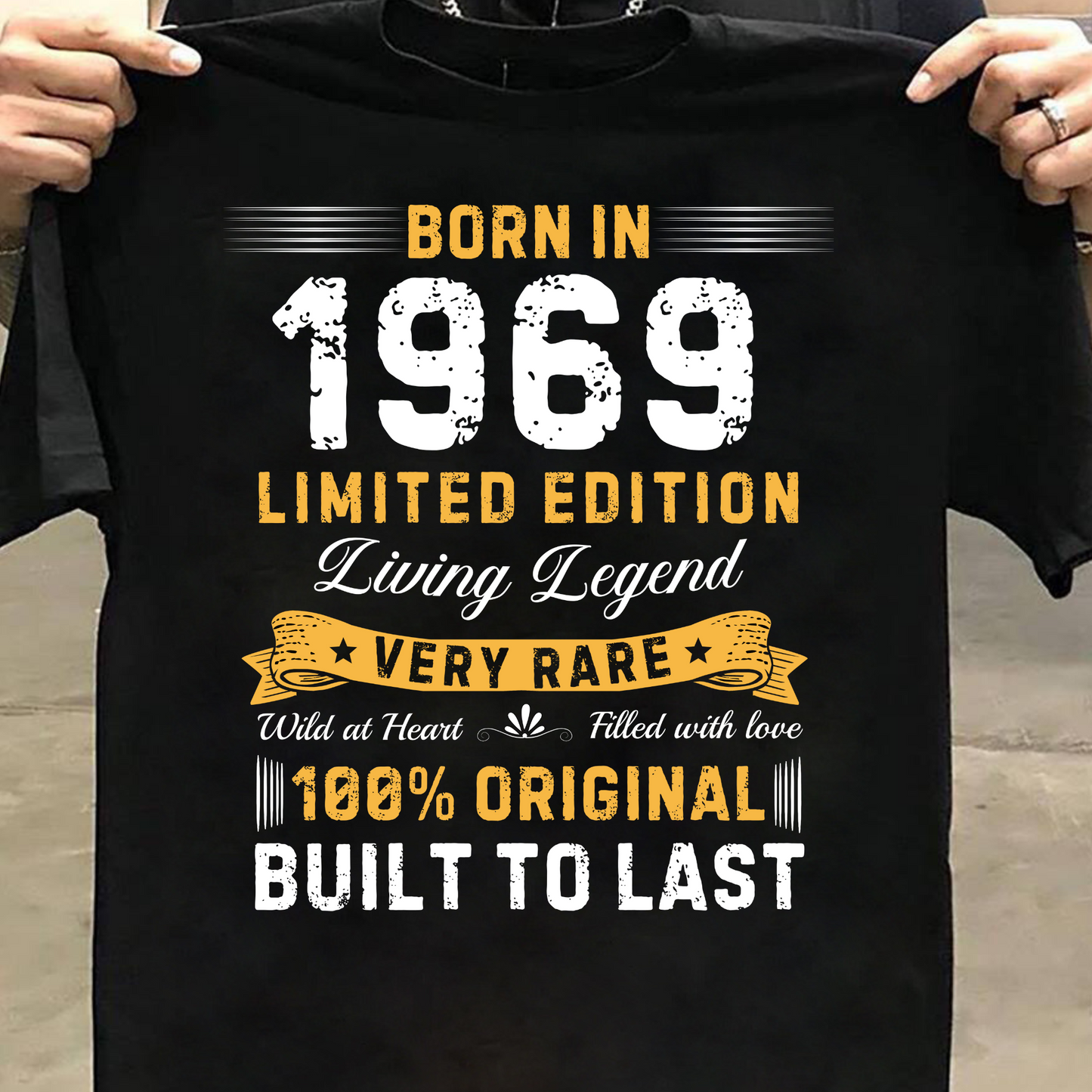 BORN IN 1969 LIMITED EDITION LEGEND CLASSIC T-SHIRT