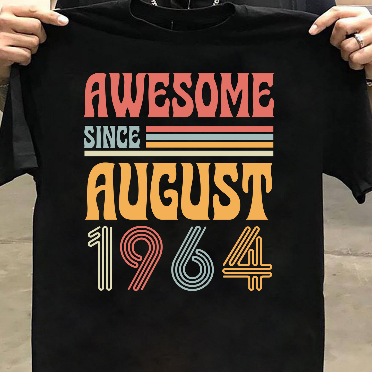 AWESOME SINCE AUGUST 1964 CLASSIC T-SHIRT