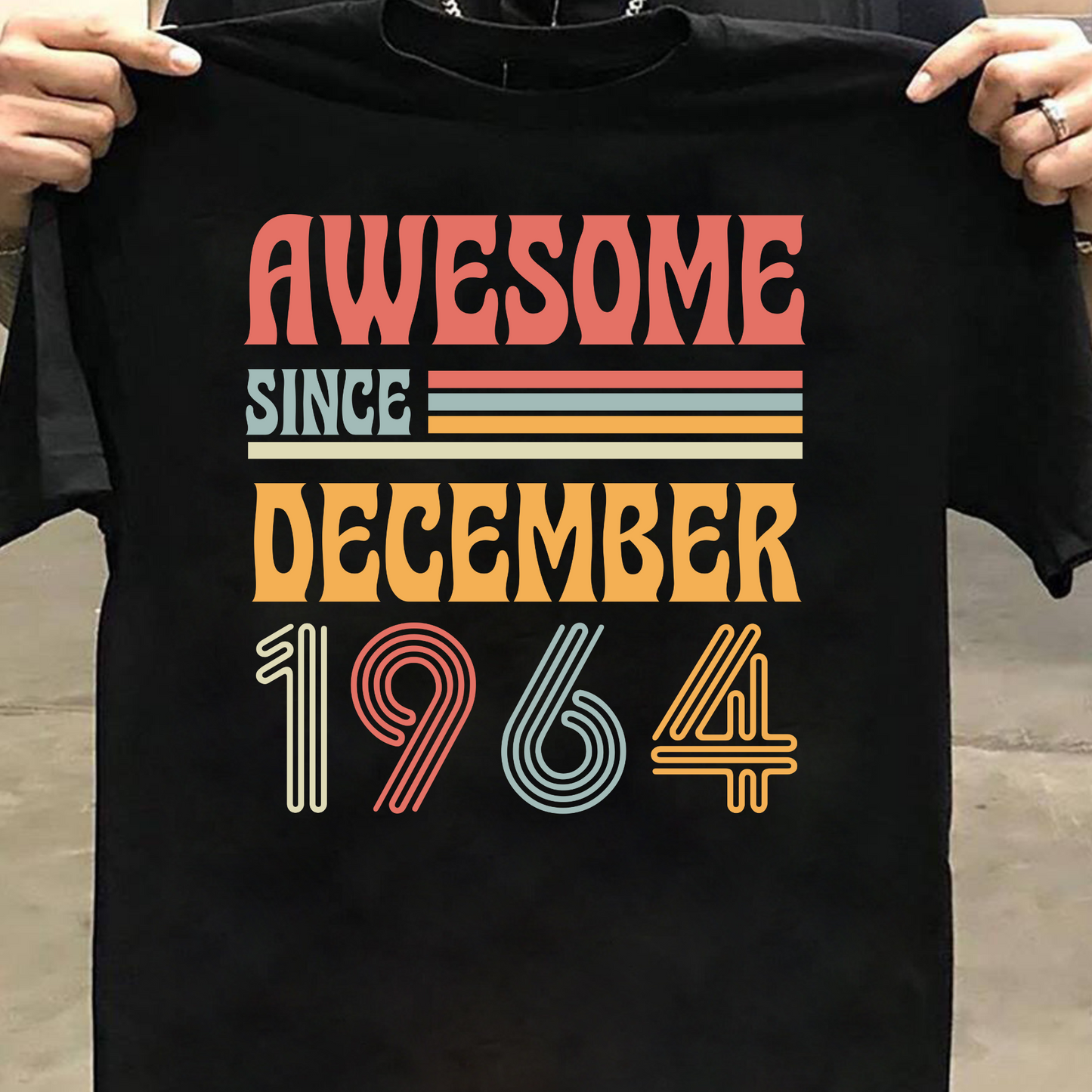 AWESOME SINCE DECEMBER 1964 CLASSIC T-SHIRT
