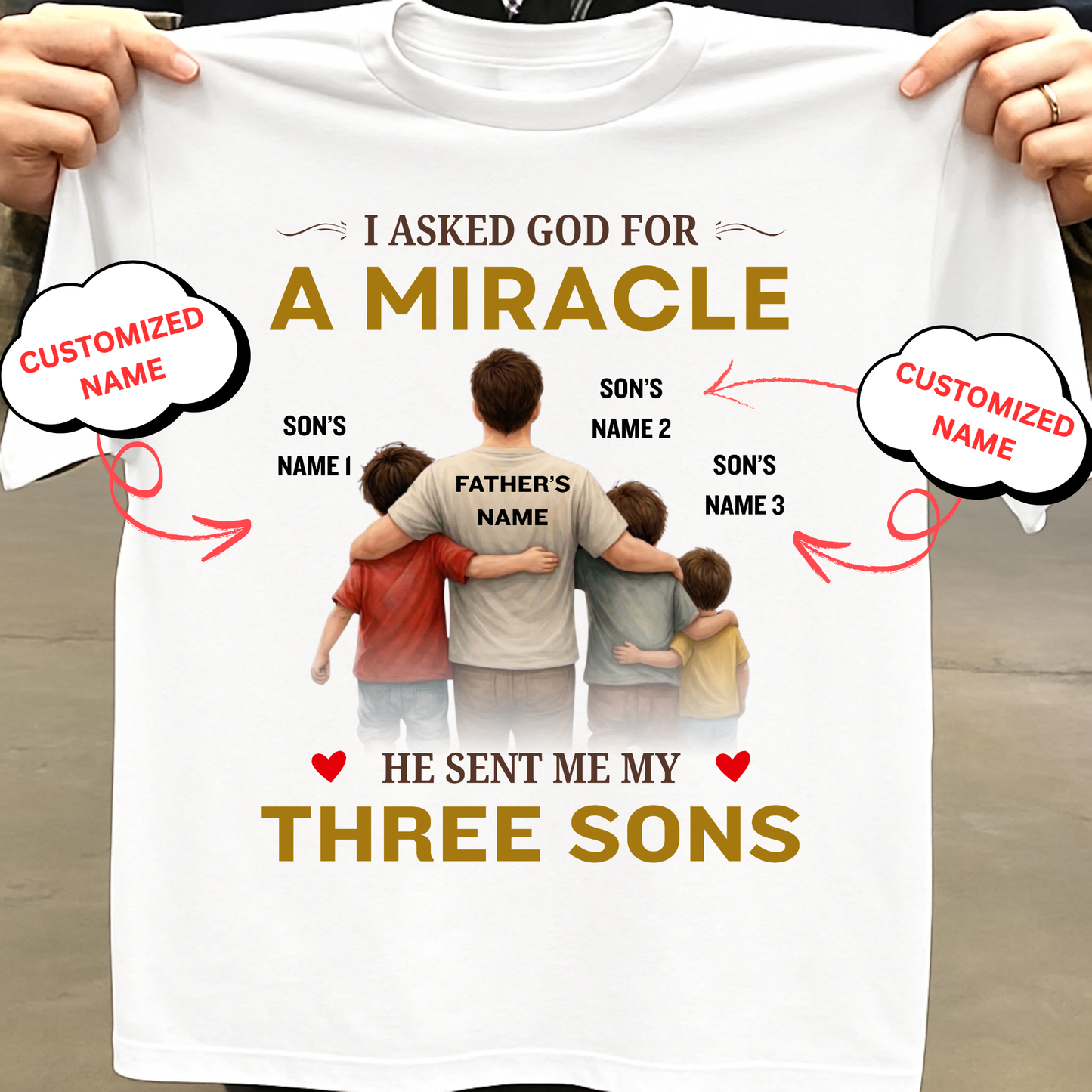 CUSTOMIZED-MIRACLE, MY THREE SONS (FATHER & SON ) CLASSIC T-SHIRT
