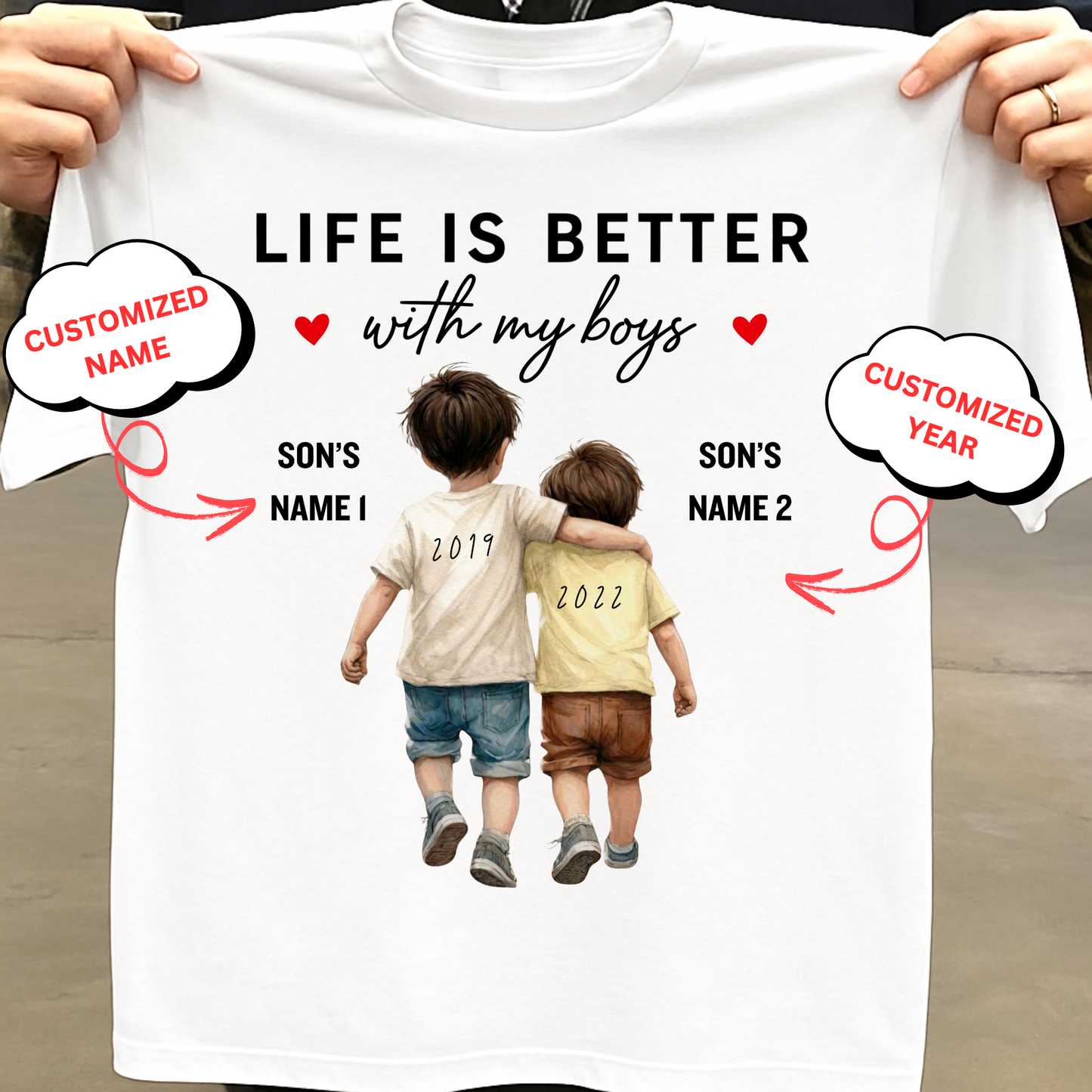 CUSTOMIZED-LIFE IS BETTER WITH MY BOYS CLASSIC T-SHIRT