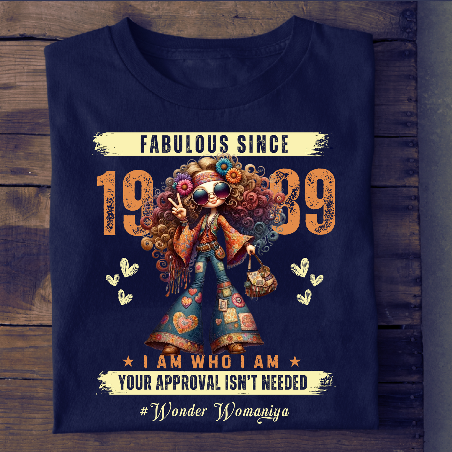 FABULOUS SINCE 1989 #WONDER WOMANIYA T-SHIRT