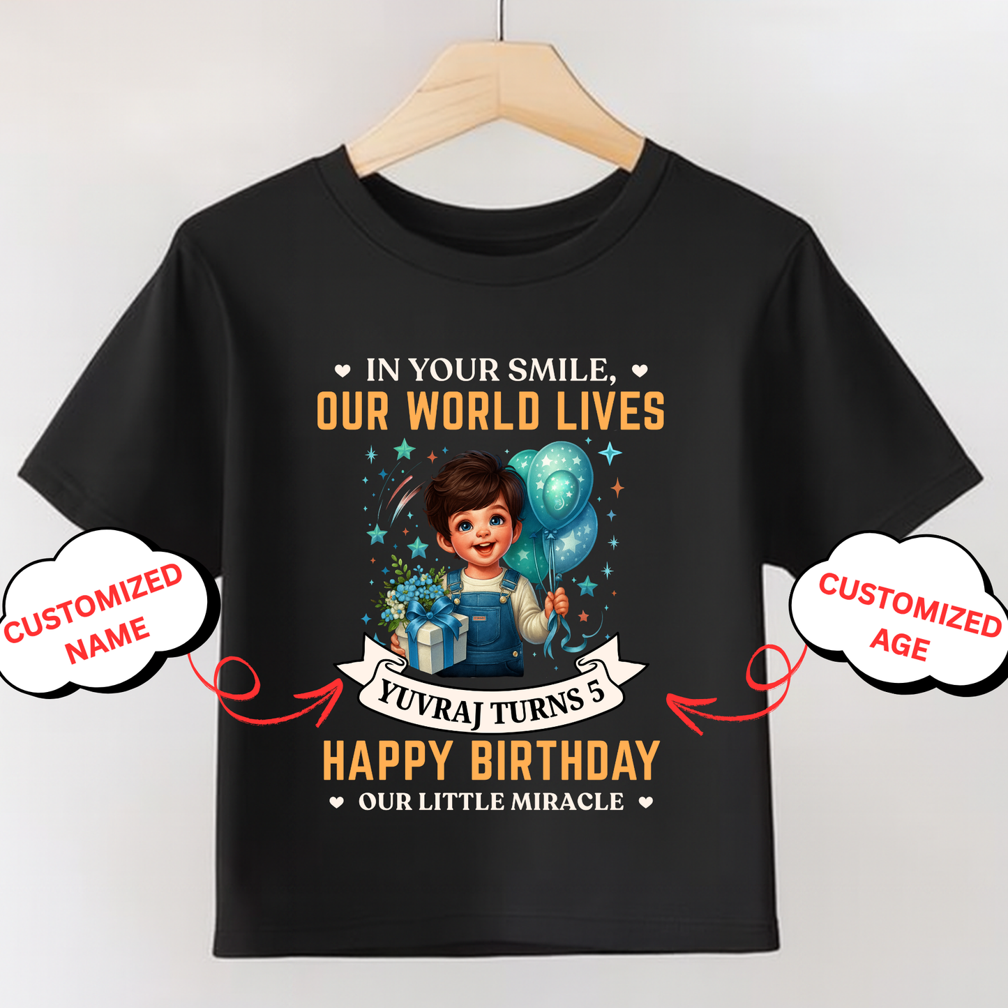 CUSTOMIZATION BOY'S T-SHIRT- IN YOUR SMILE, OUR WORLD LIVES, HAPPY BIRTHDAY