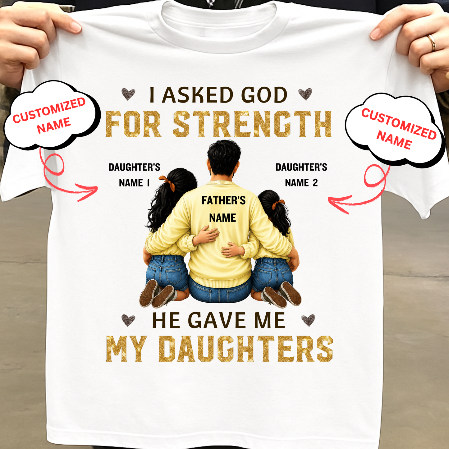 CUSTOMIZED-MY STRENGTH, MY DAUGHTERS CLASSIC T-SHIRT