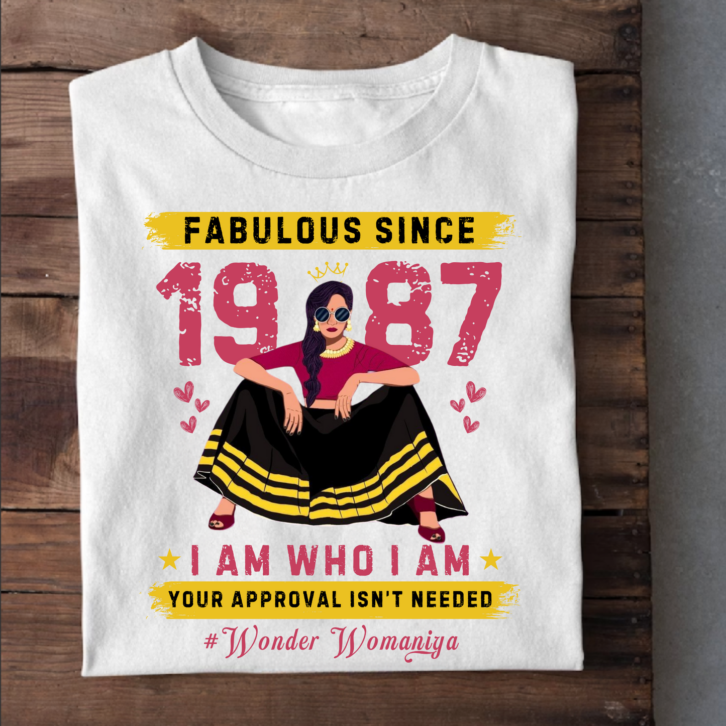 FAB SINCE 1987 #WONDER WOMANIYA CLASSIC T-SHIRT