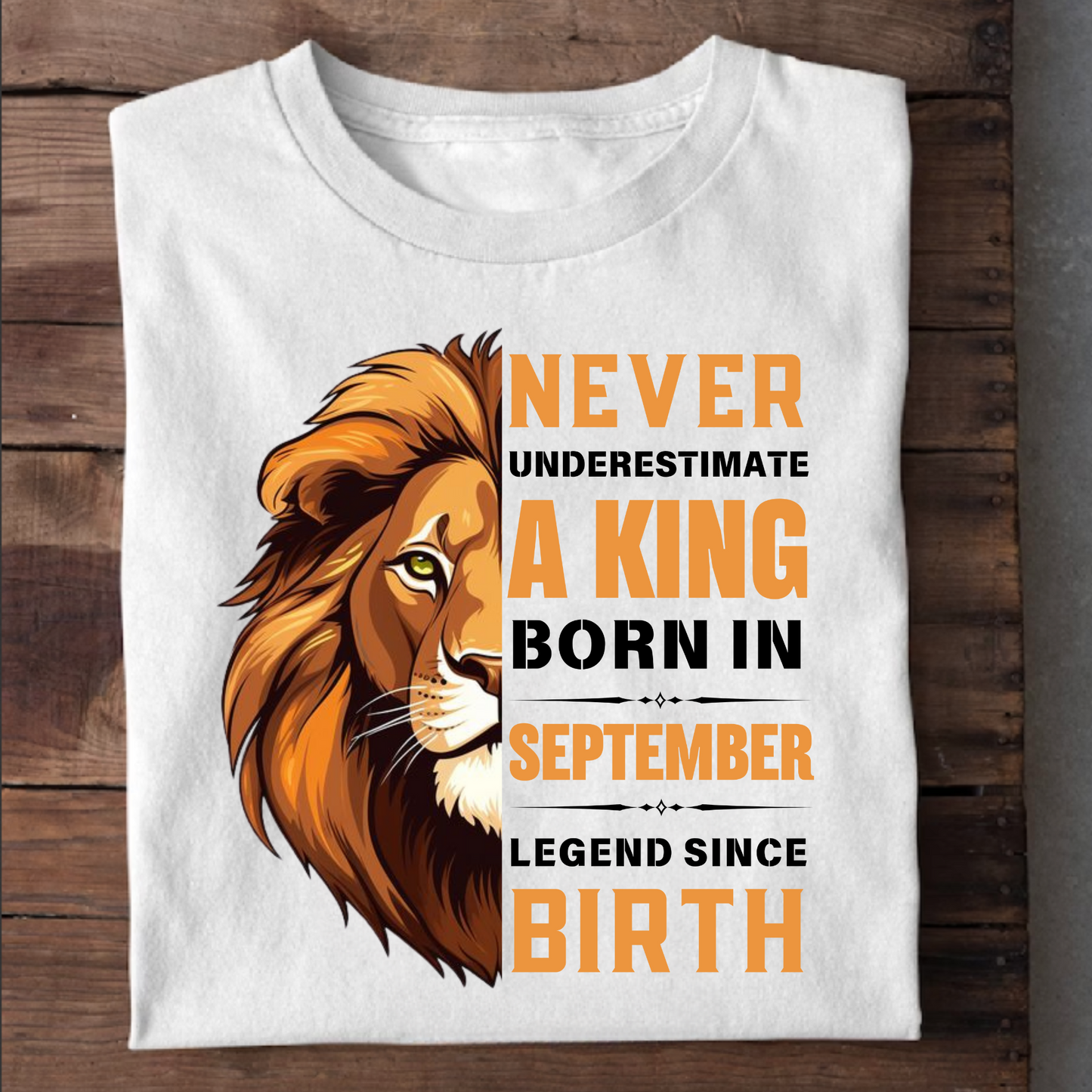 KING SEPTEMBER PREMIUM QUALITY T-SHIRT