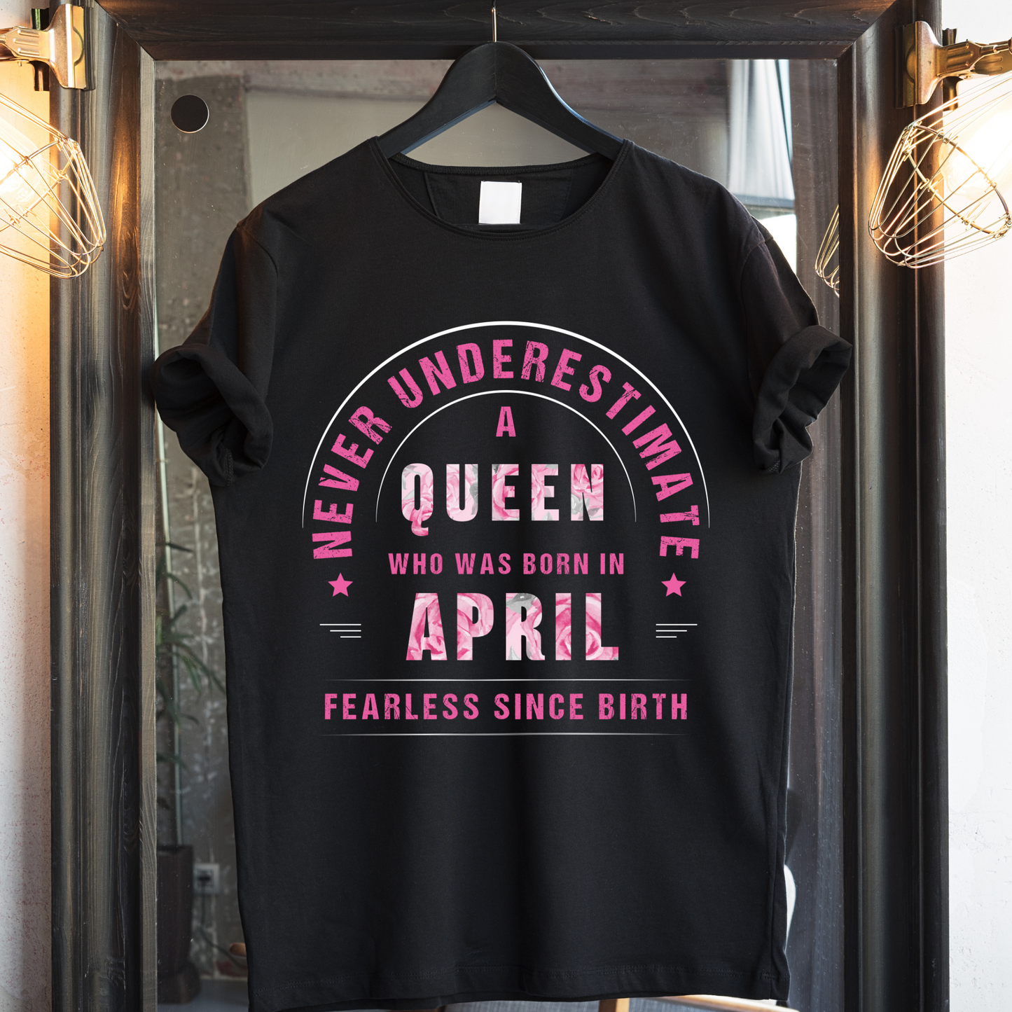 QUEEN APRIL PREMIUM QUALITY T-SHIRT