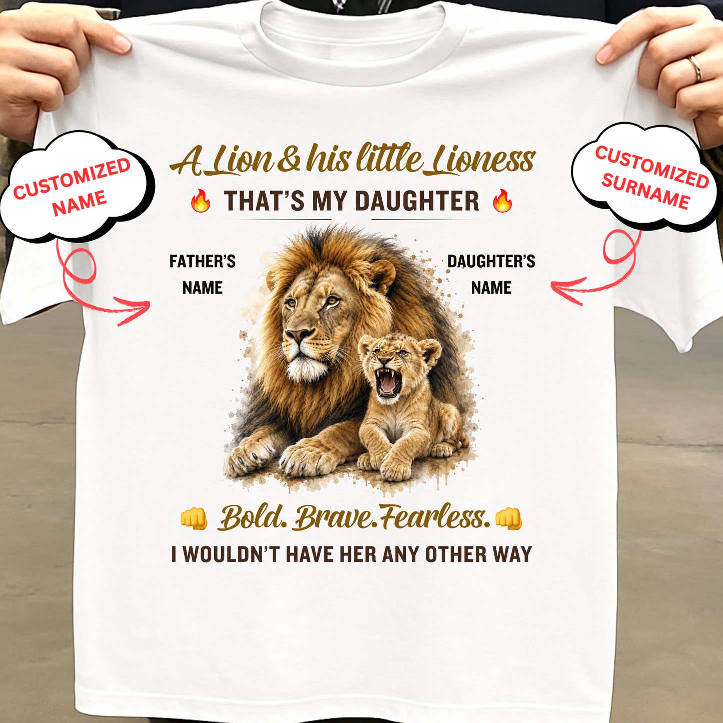CUSTOMIZED- A LION & HIS LITTLE LIONESS (FATHER & DAUGHTER) CLASSIC T-SHIRT