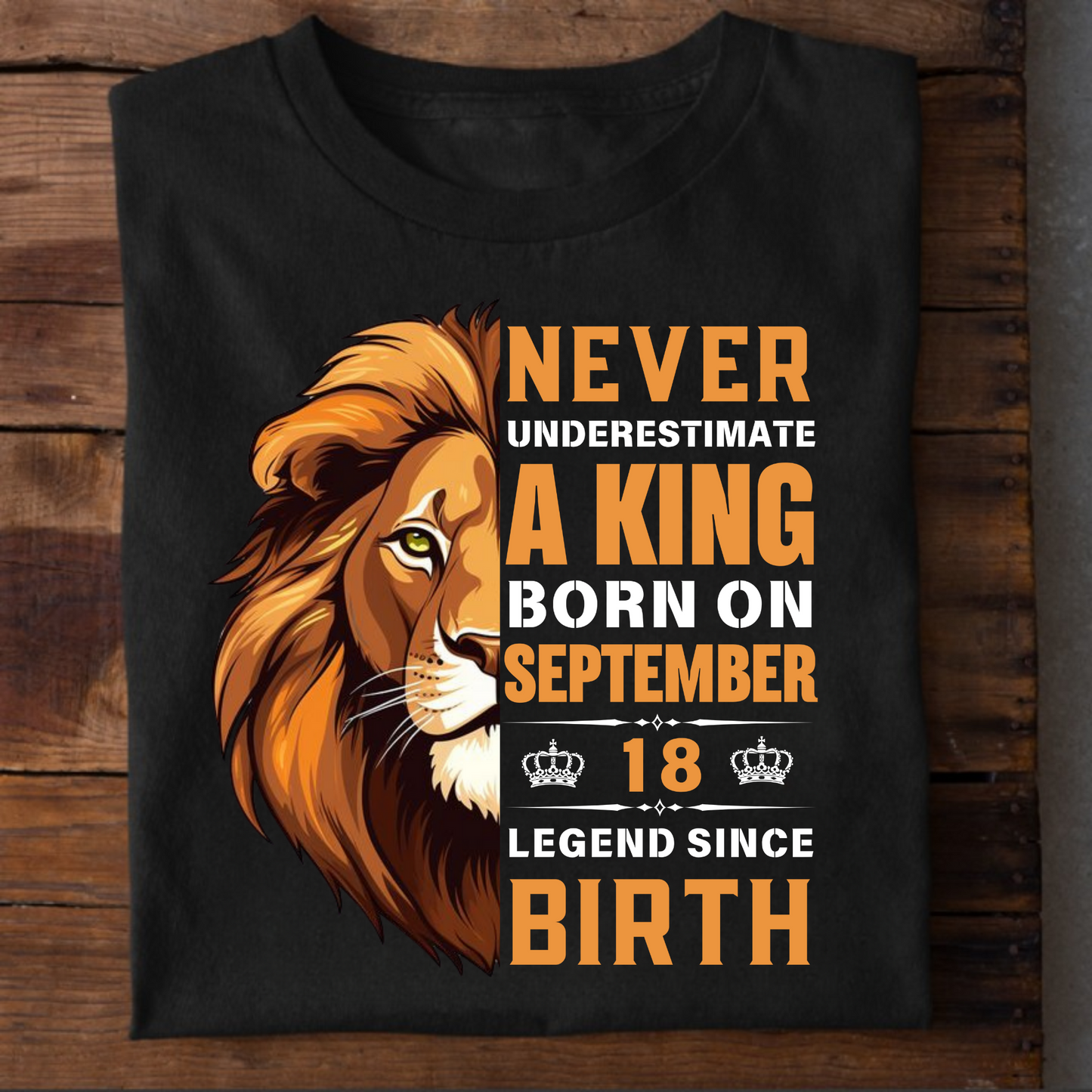 KING SEPTEMBER 18 PREMIUM QUALITY T-SHIRT