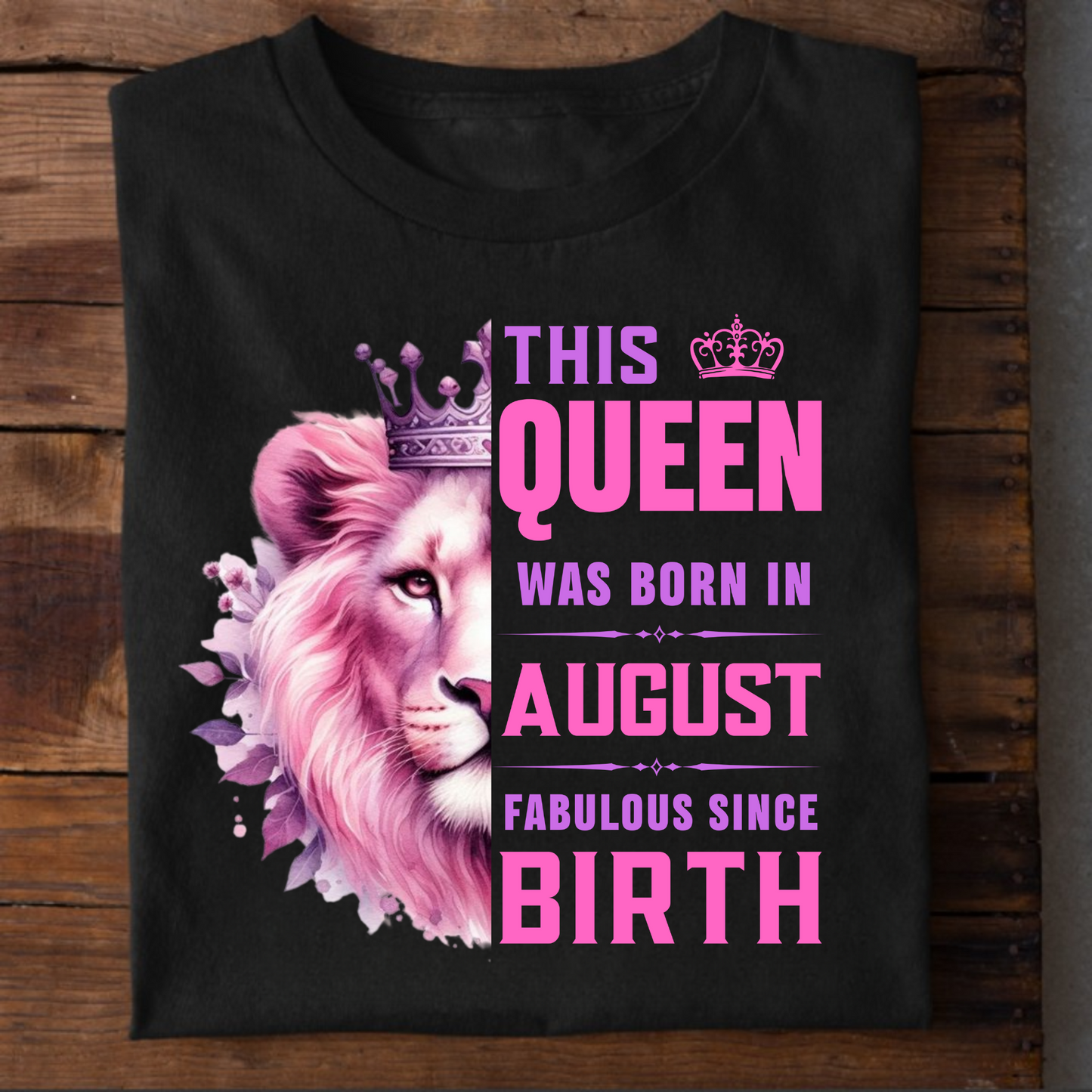 QUEEN AUGUST PREMIUM CLASSIC T-SHIRT