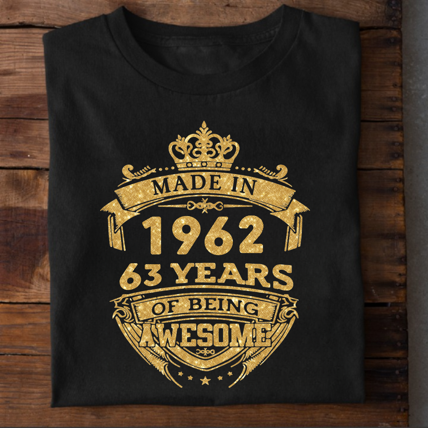 MADE IN 1962 63 YEARS OF BEING AWESOME