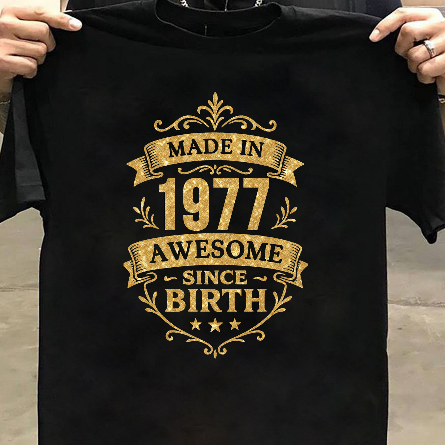 MADE IN 1977 AWESOME SINCE BIRTH PREMIUM QUALITY T-SHIRT