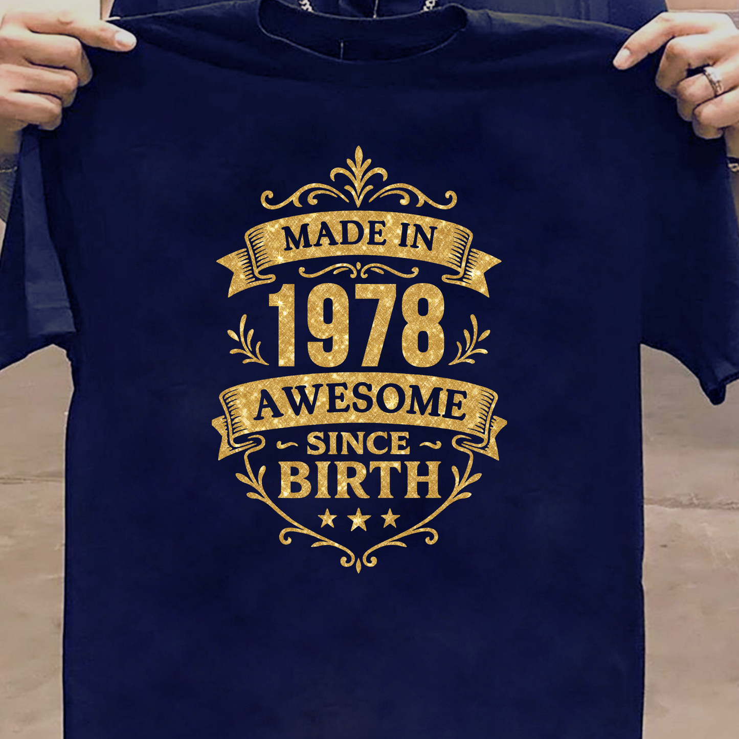 MADE IN 1978 AWESOME SINCE BIRTH PREMIUM QUALITY T-SHIRT