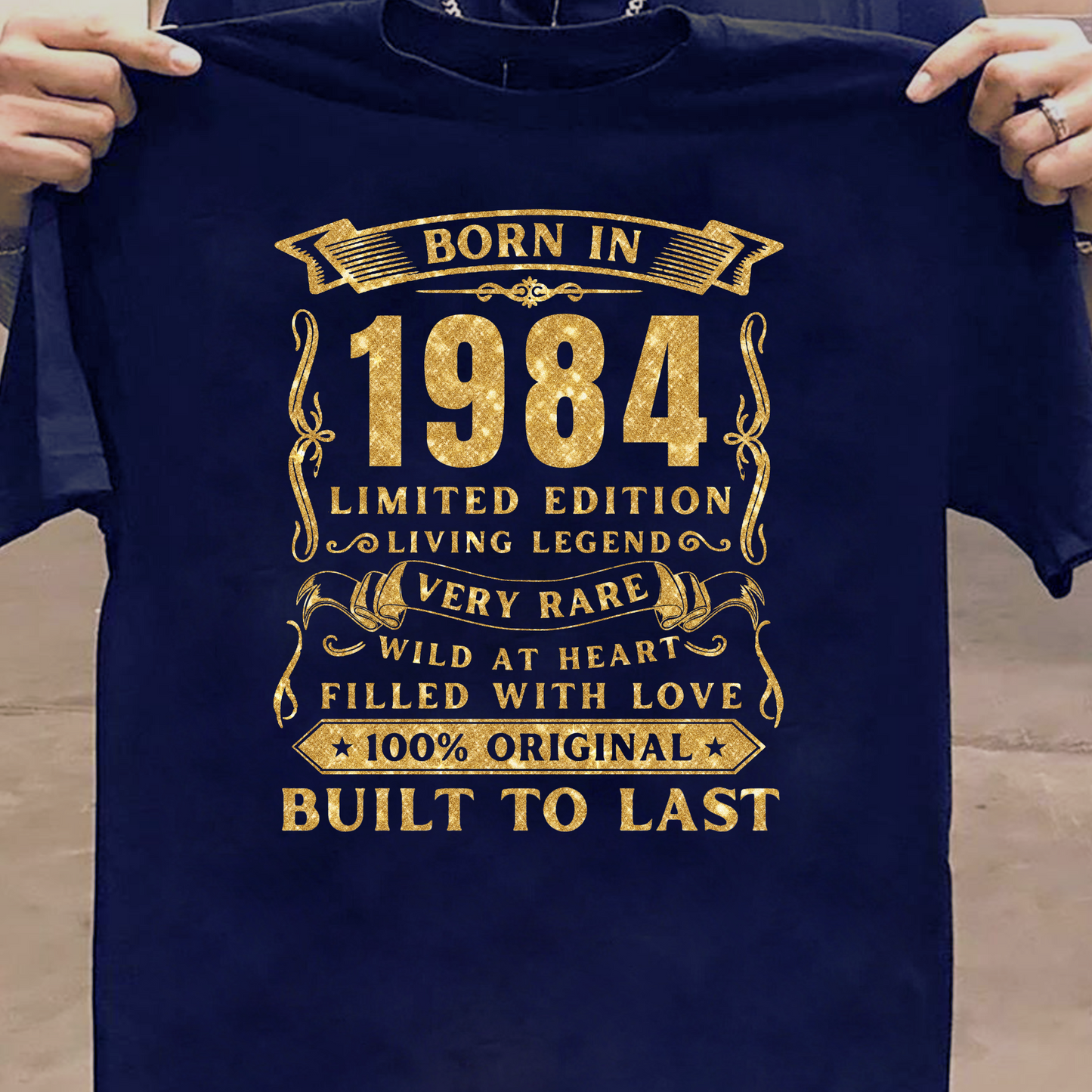 BORN IN 1984 PREMIUM QUALITY T-SHIRT