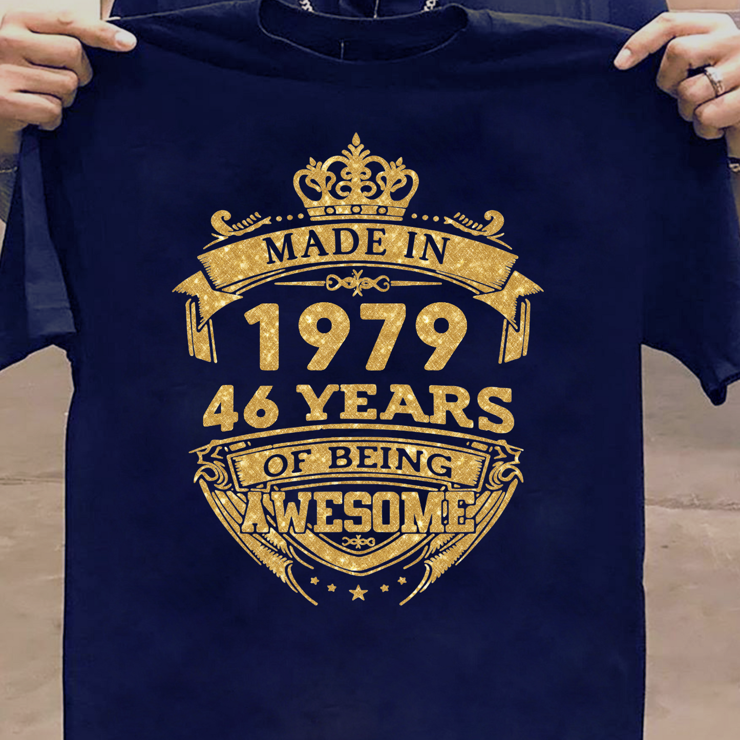 MADE IN 1979 46 YEARS OF BEING AWESOME