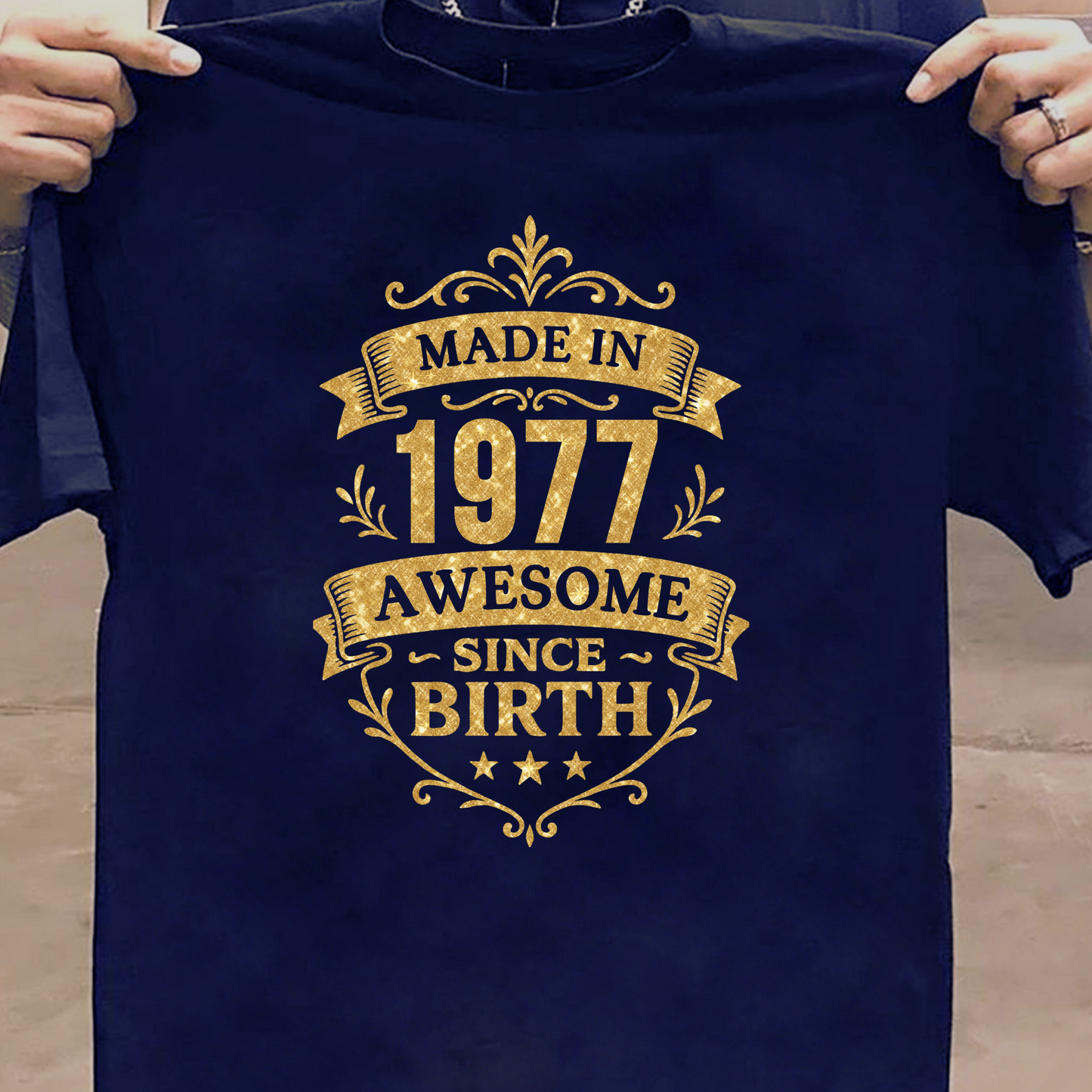 MADE IN 1977 AWESOME SINCE BIRTH PREMIUM QUALITY T-SHIRT
