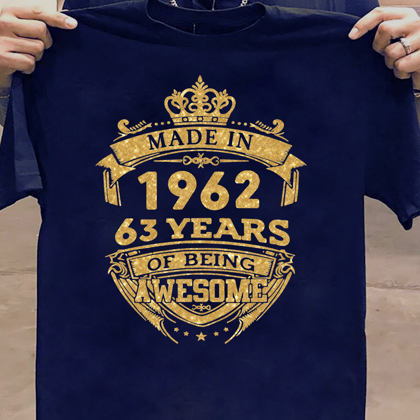 MADE IN 1962 63 YEARS OF BEING AWESOME
