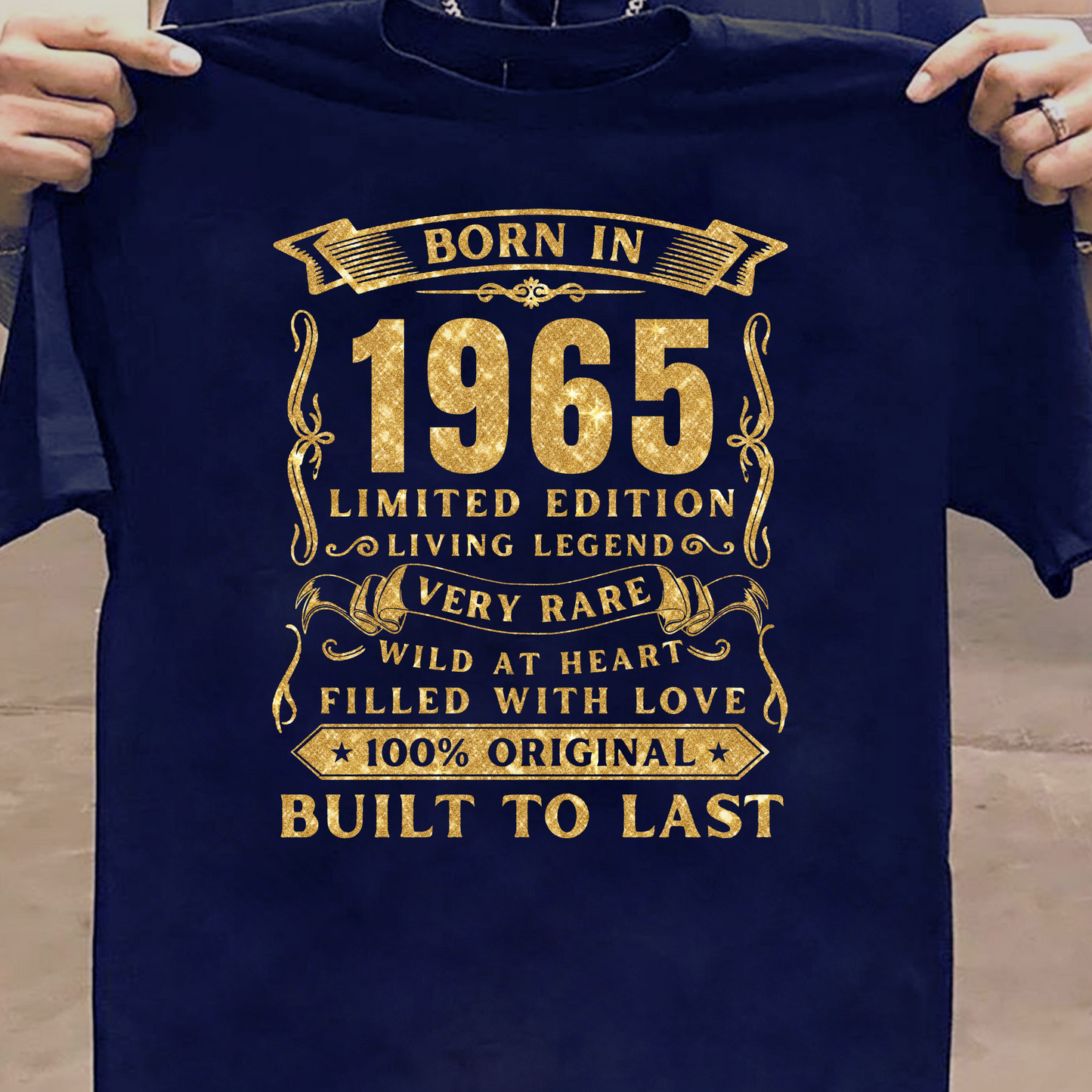 BORN IN 1965 PREMIUM QUALITY T-SHIRT