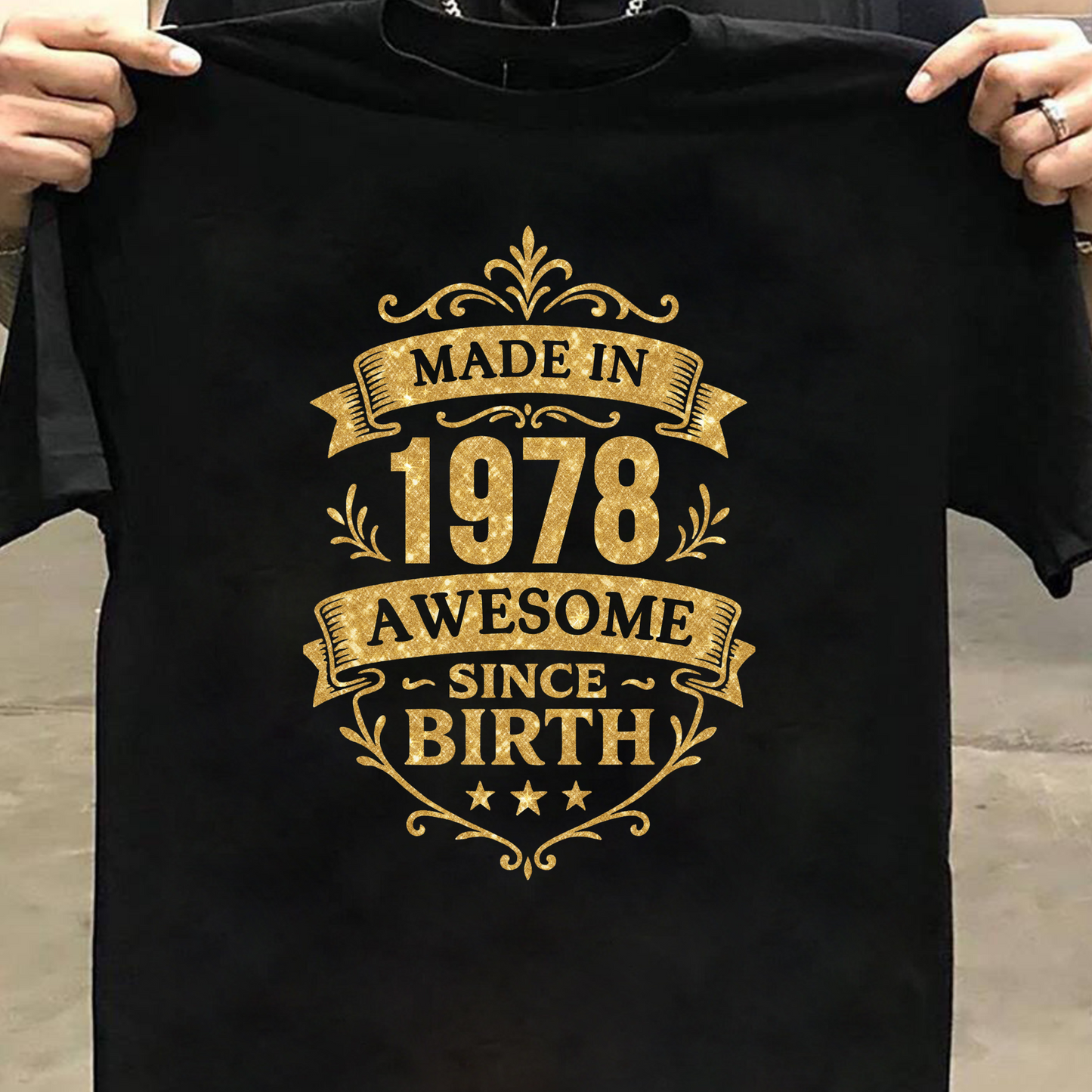 MADE IN 1978 AWESOME SINCE BIRTH PREMIUM QUALITY T-SHIRT
