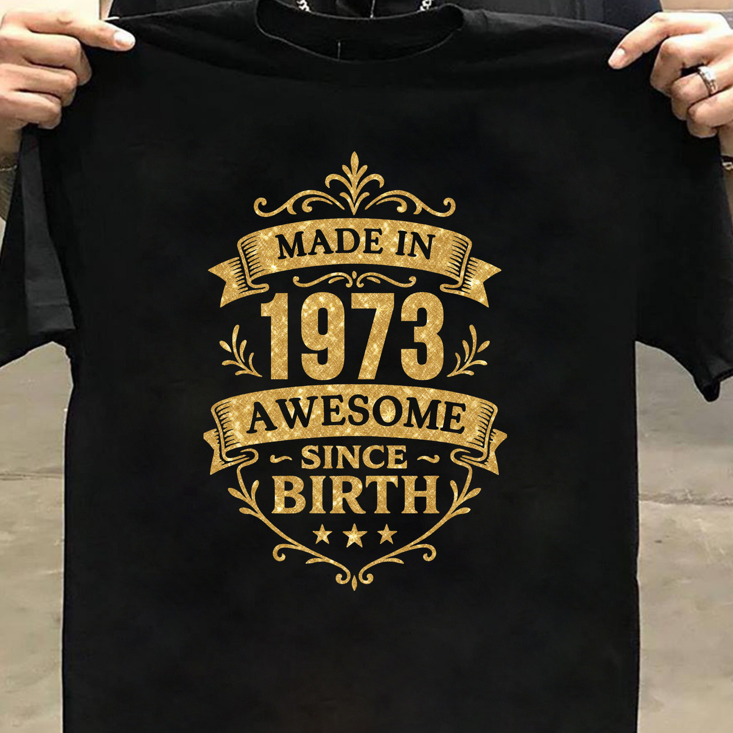 MADE IN 1973 AWESOME SINCE BIRTH PREMIUM QUALITY T-SHIRT