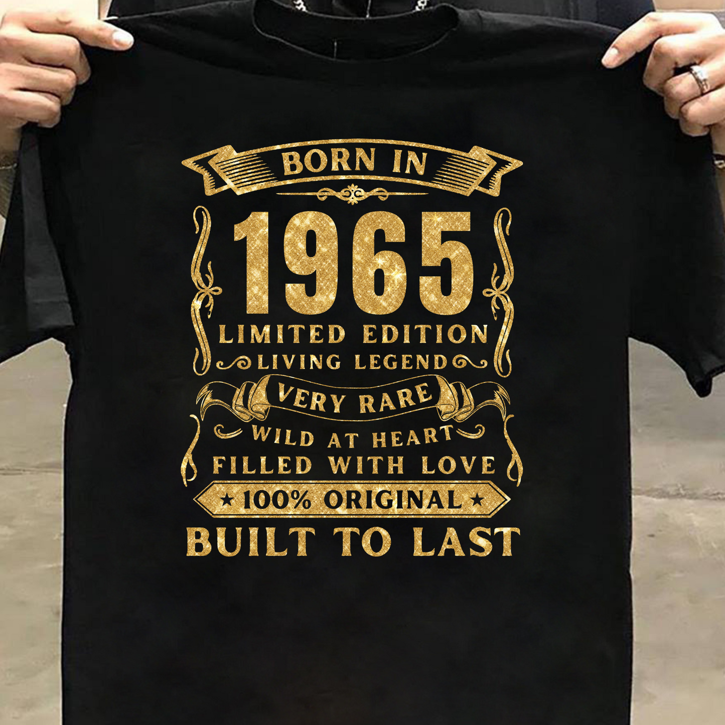 BORN IN 1965 PREMIUM QUALITY T-SHIRT