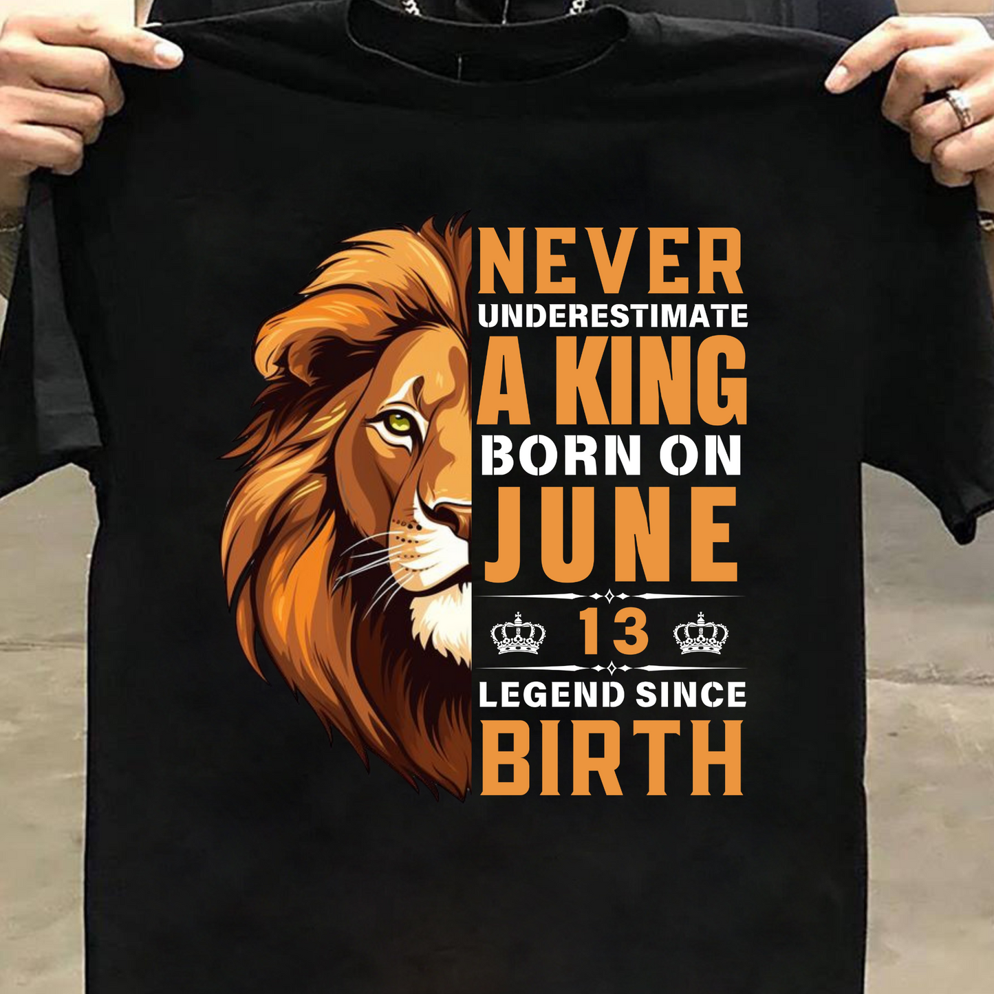 KING JUNE 13 PREMIUM QUALITY T-SHIRT