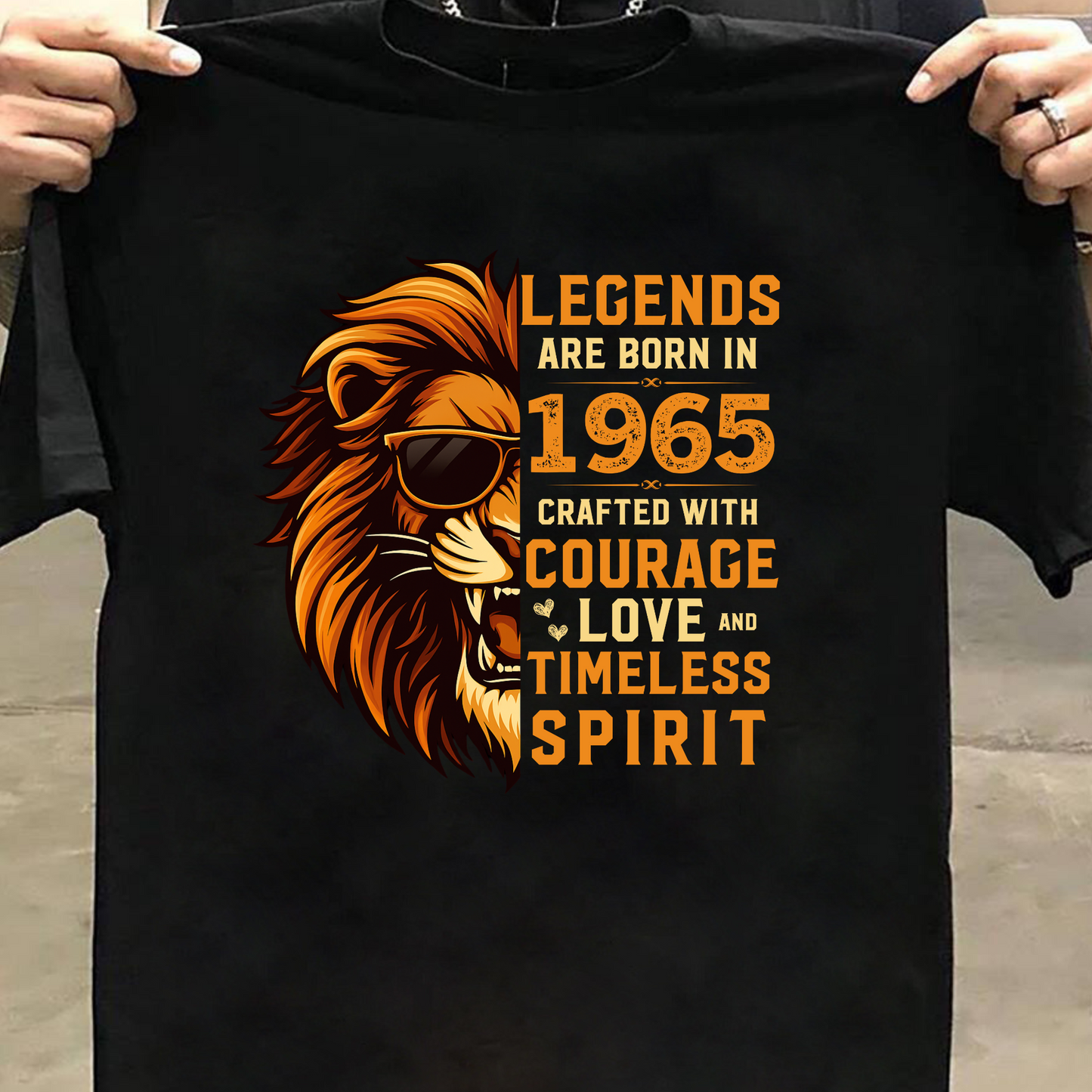 LEGENDS ARE BORN IN 1965 CRAFTED WITH COURAGE CLASSIC T-SHIRT