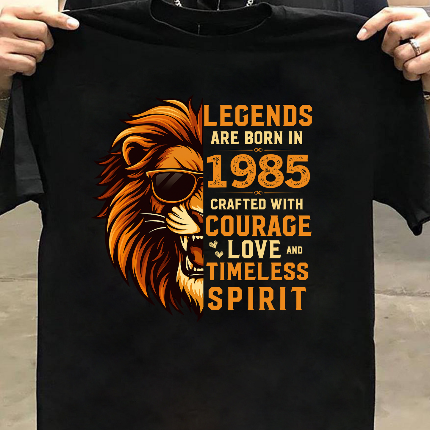 LEGENDS ARE BORN IN 1985 CRAFTED WITH COURAGE CLASSIC T-SHIRT