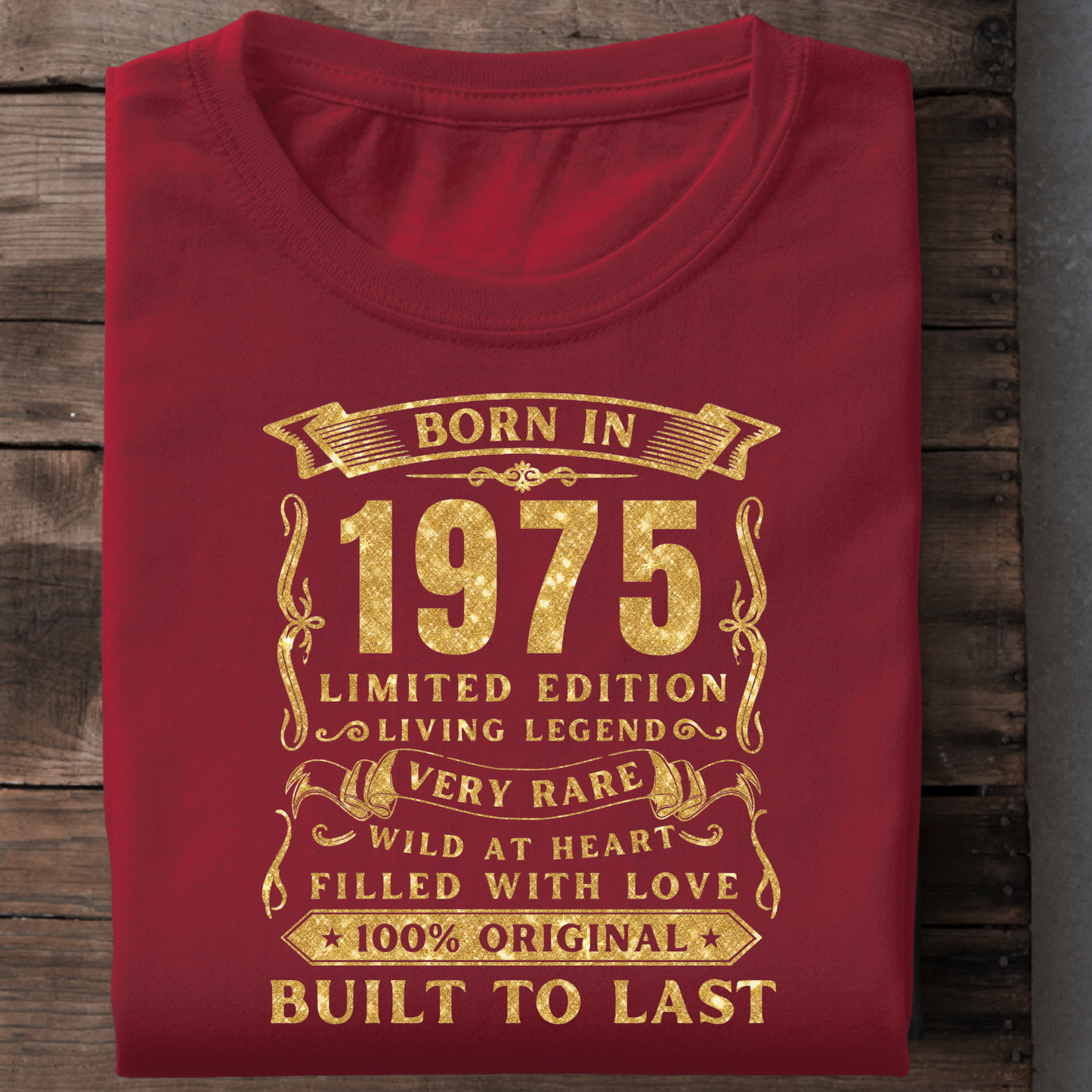 BORN IN 1975 PREMIUM QUALITY T-SHIRT