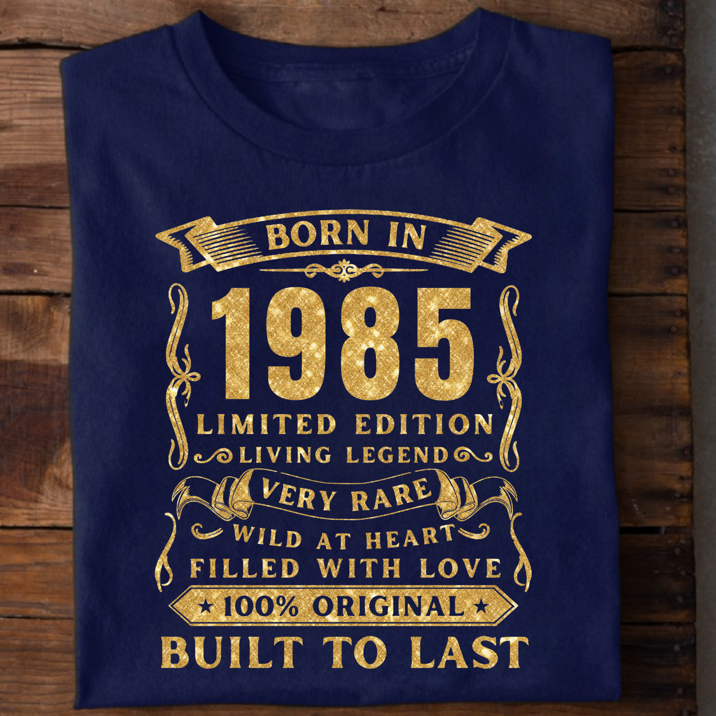 BORN IN 1985 PREMIUM QUALITY T-SHIRT