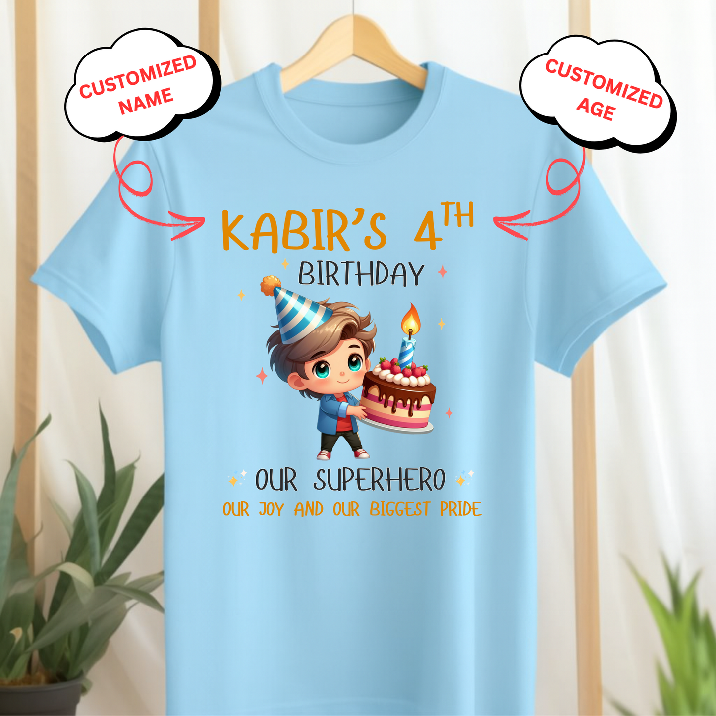 CUSTOMIZED-OUR SUPERHERO, OUR JOY, OUR BIGGEST PRIDE BIRTHDAY T-SHIRT