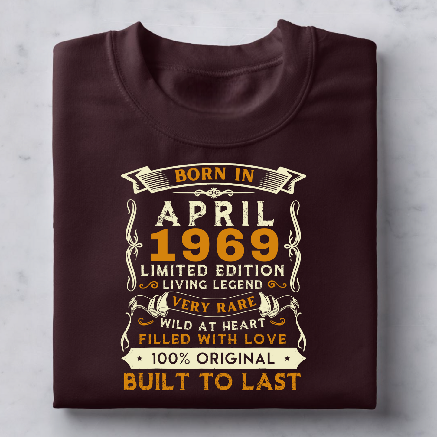 BORN IN APRIL 1969 CLASSIC T-SHIRT