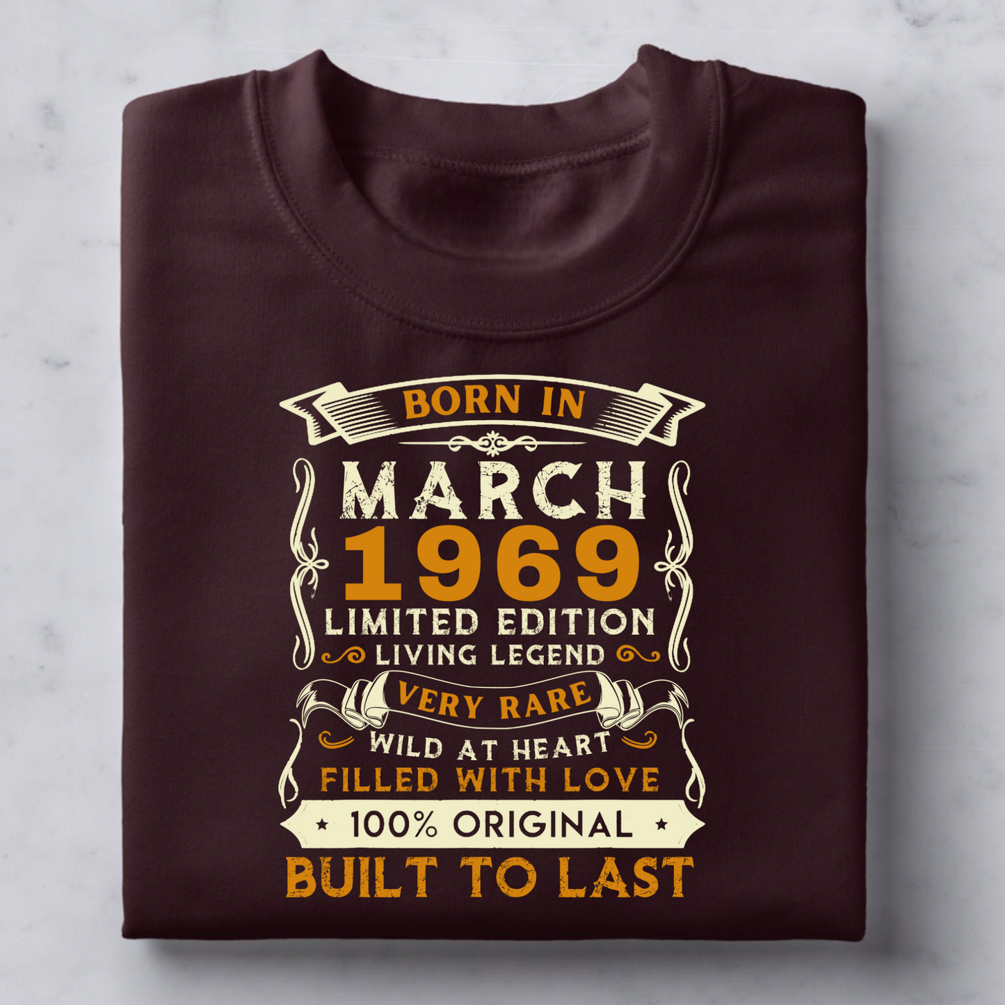 BORN IN MARCH 1969 CLASSIC T-SHIRT