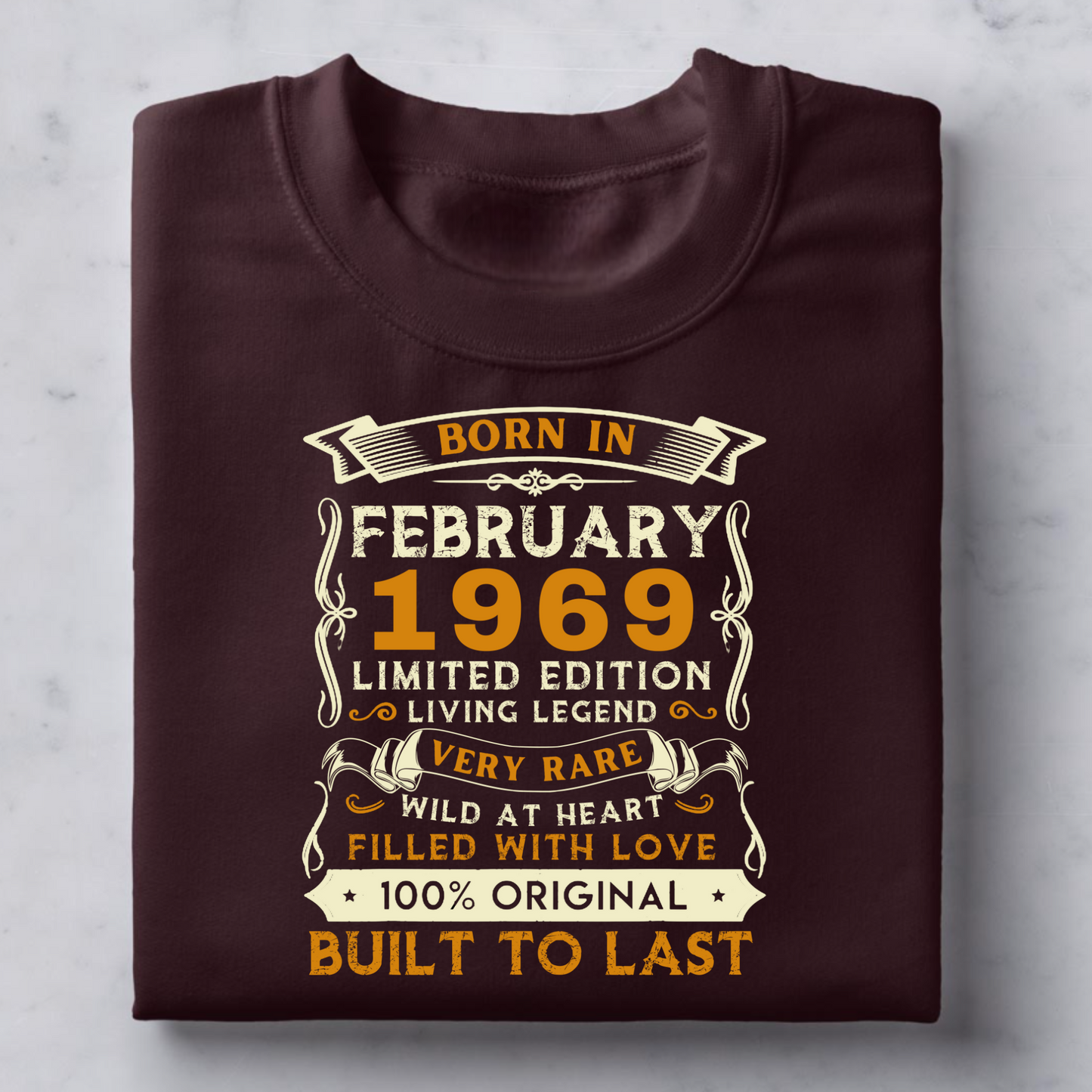 BORN IN FEB 1969 CLASSIC T-SHIRT